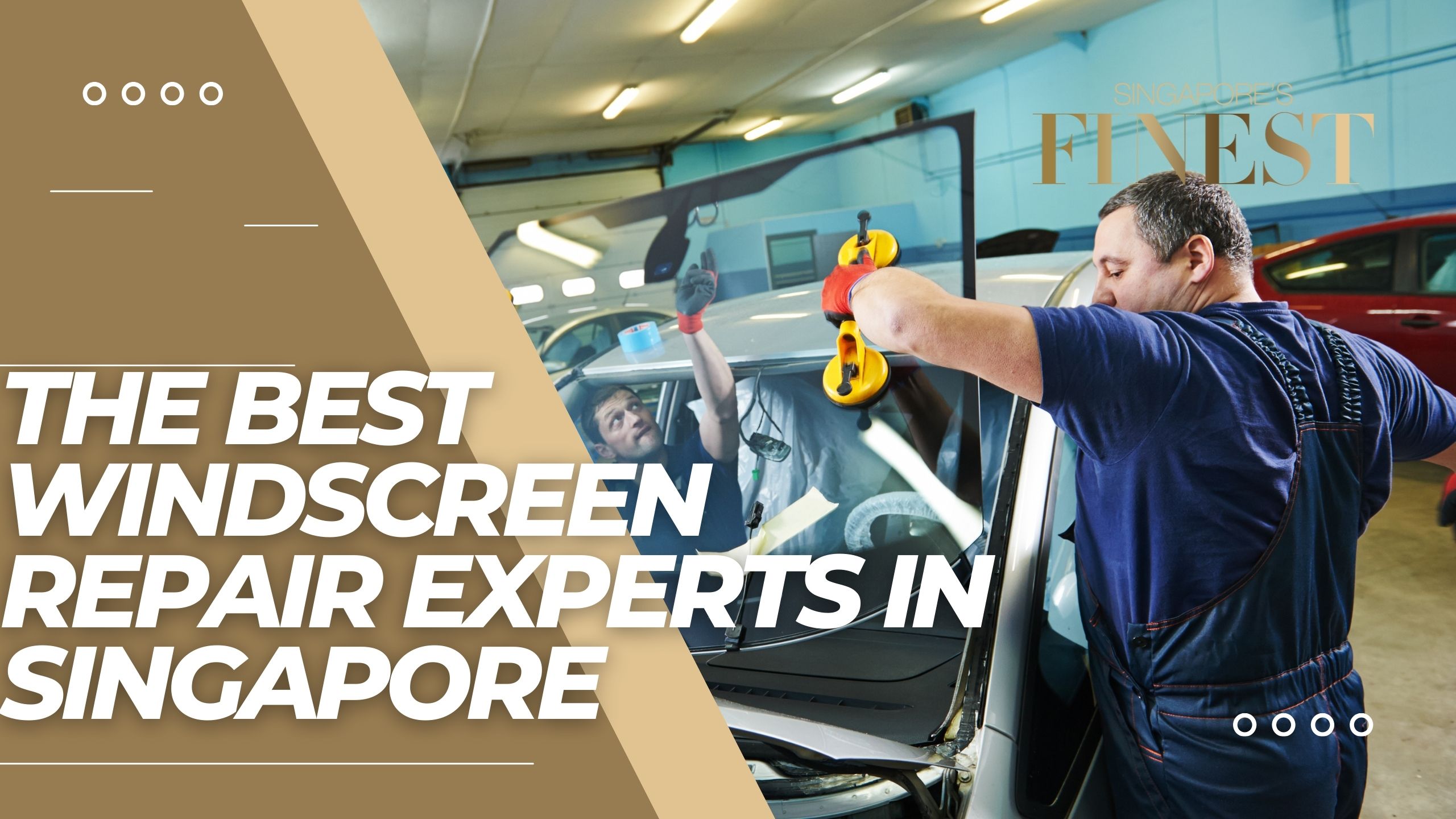 The Finest Windscreen Repair Experts in Singapore