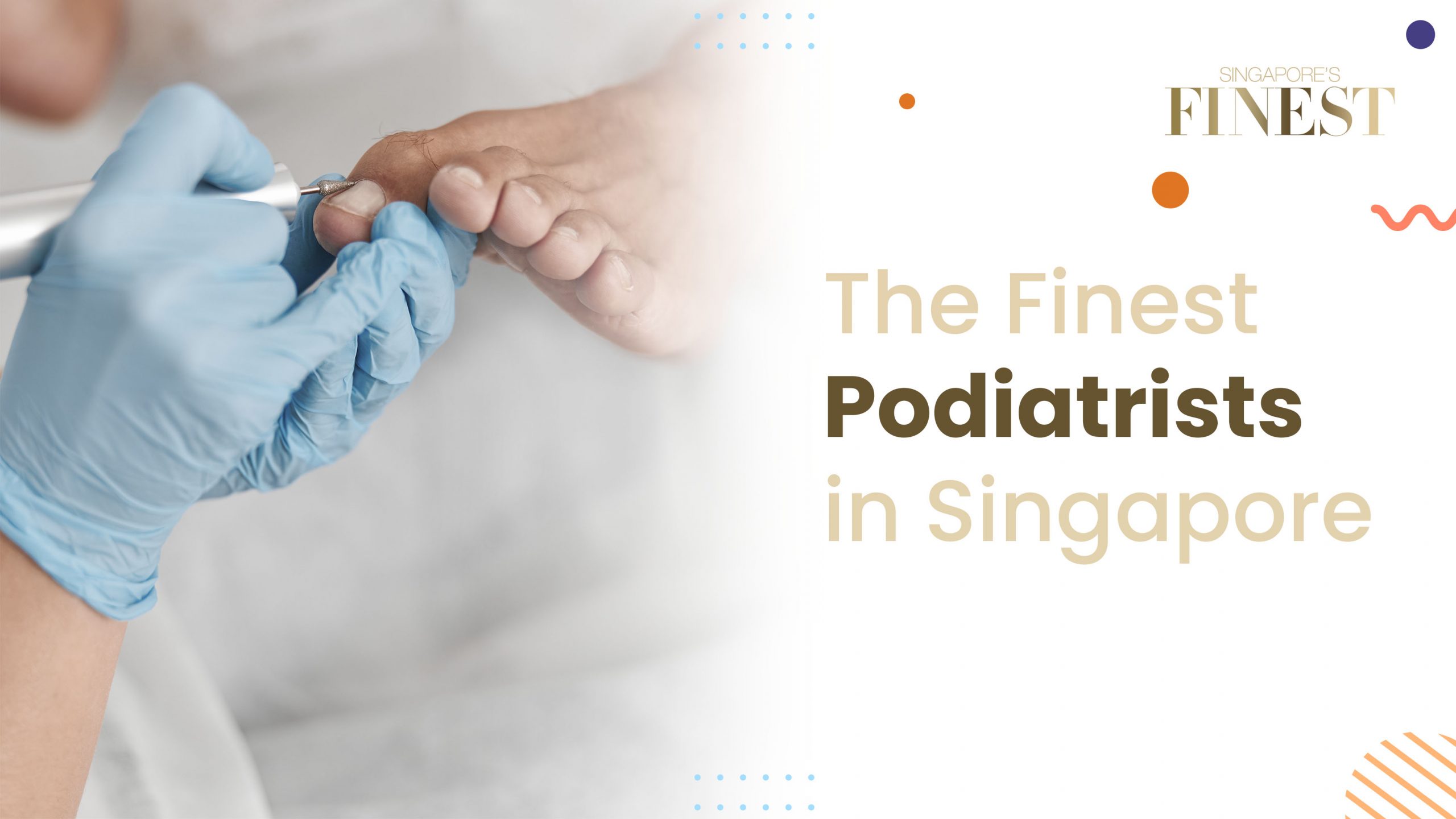 podiatrists and podiatry clinics in Singapore