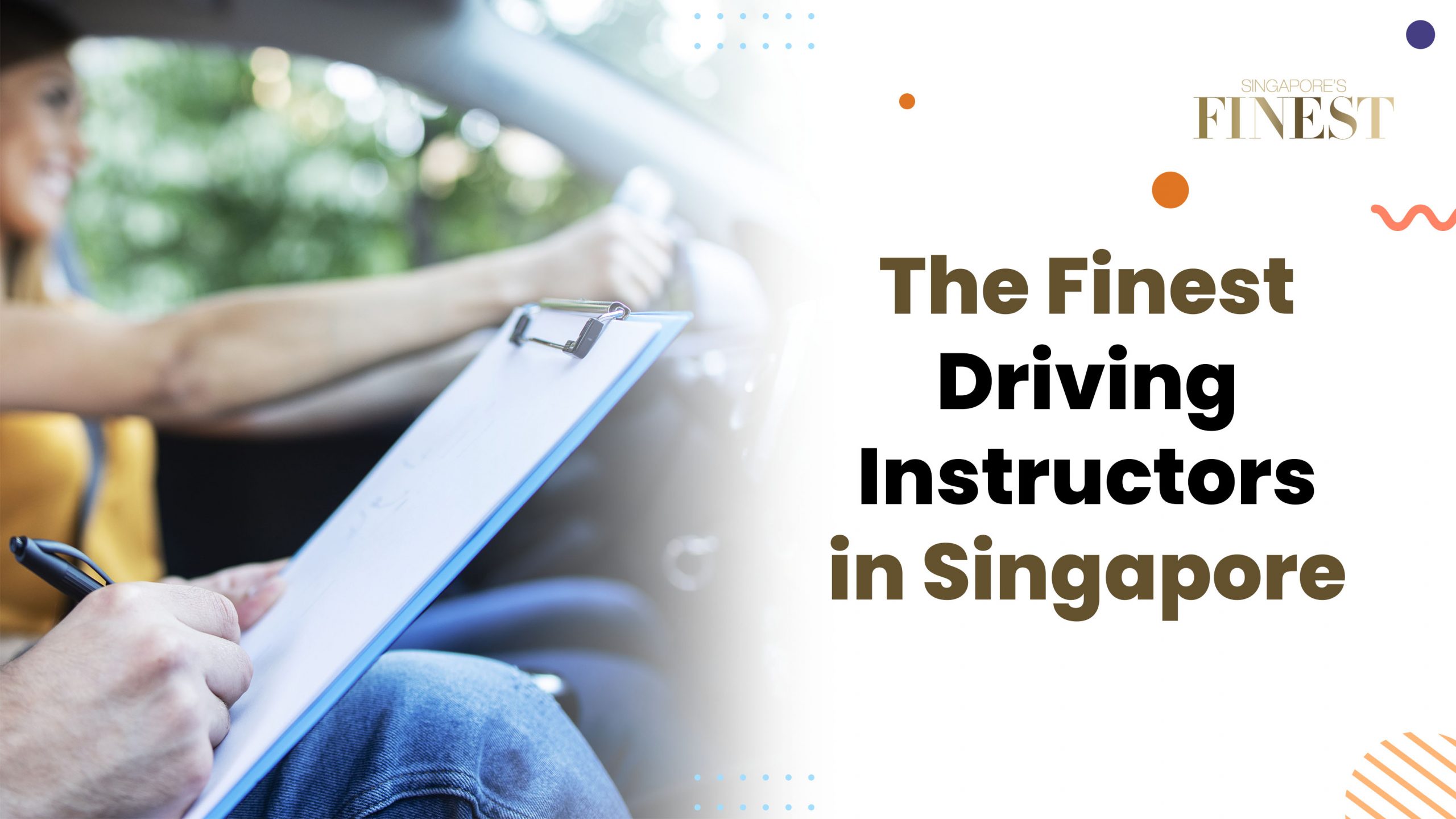 The Finest Driving Instructors in Singapore