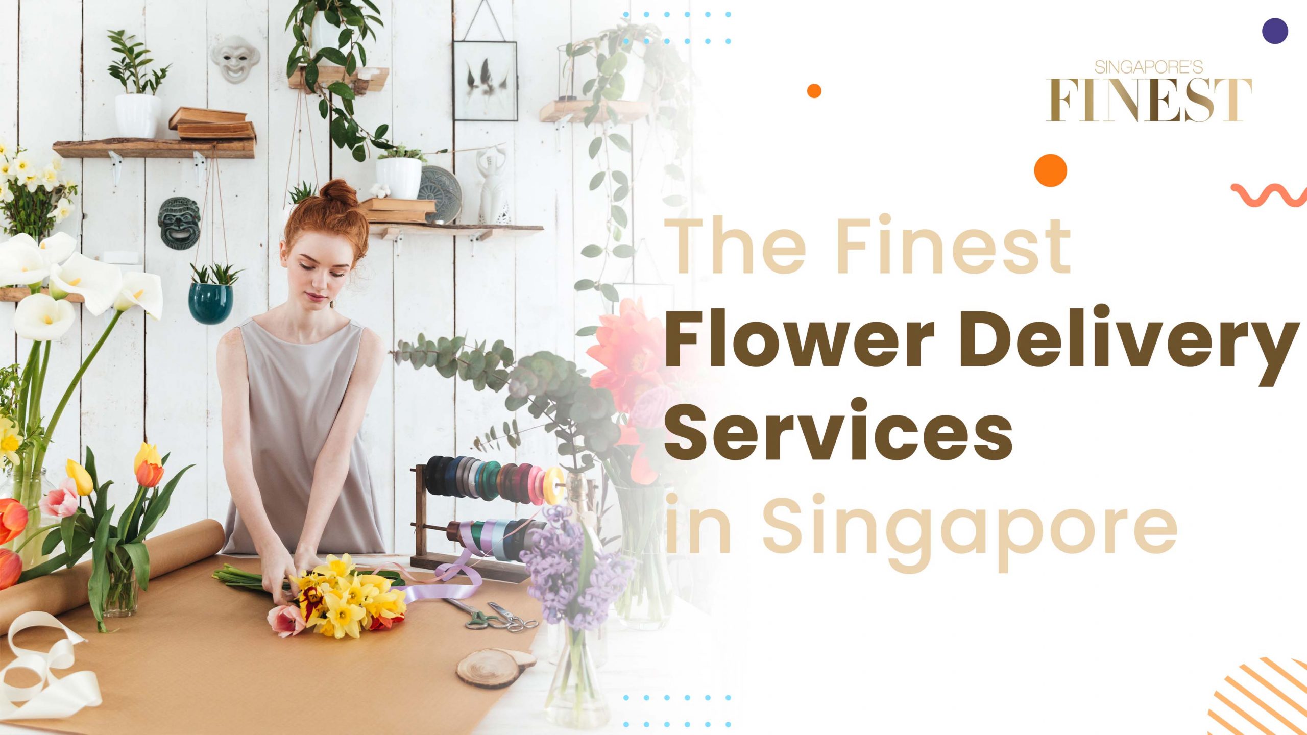 Finest Flower Delivery Services in Singapore
