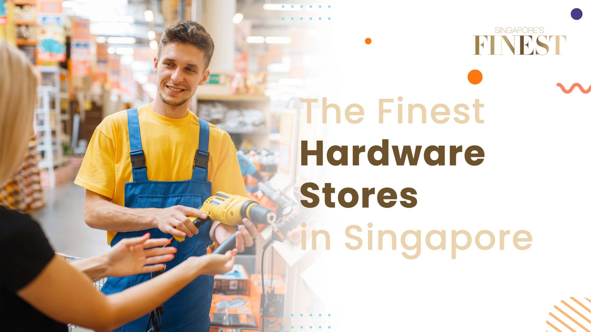 28 Trustworthy Hardware Stores in Singapore [2024]