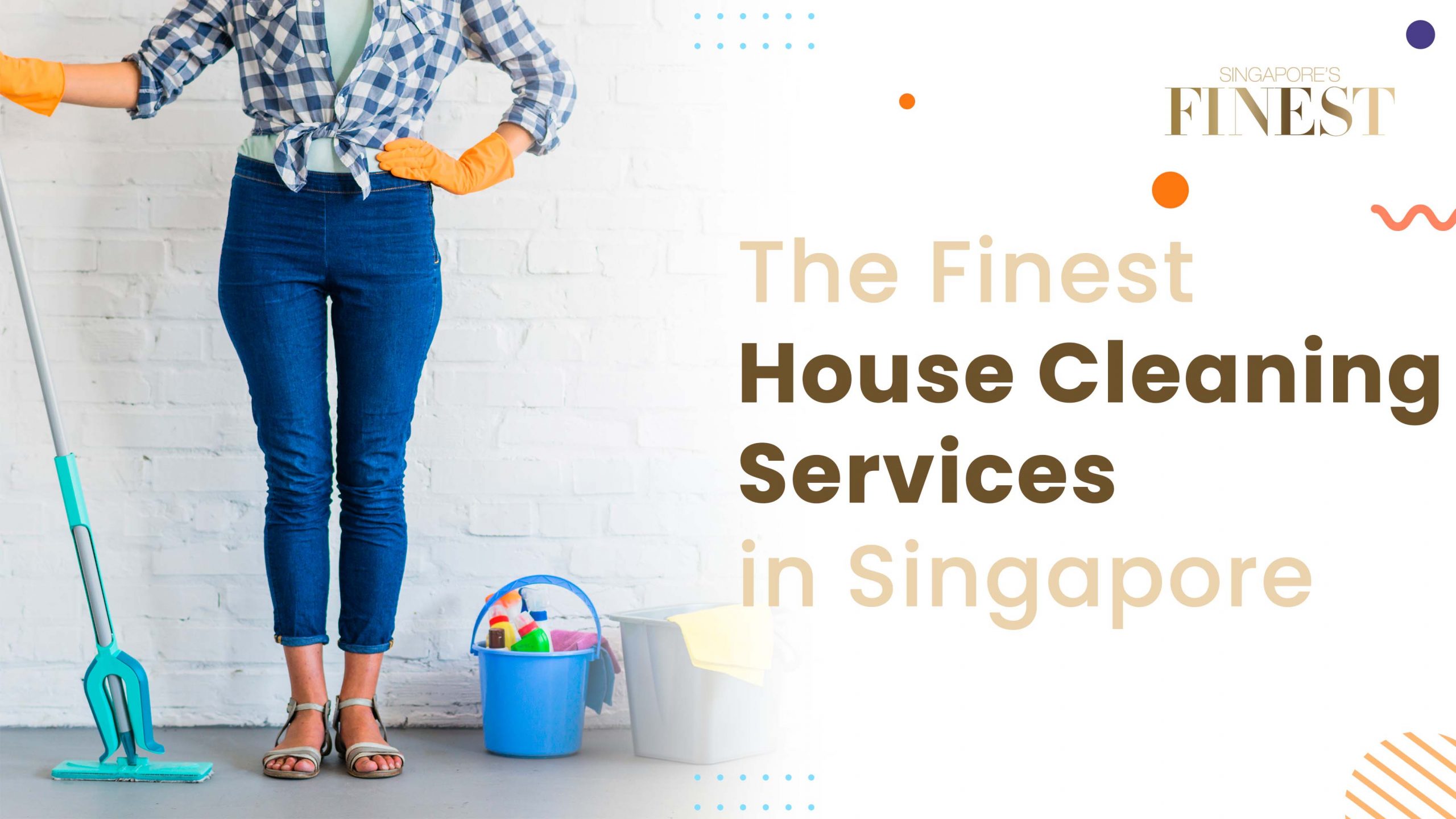 Finest House Cleaning Services in Singapore