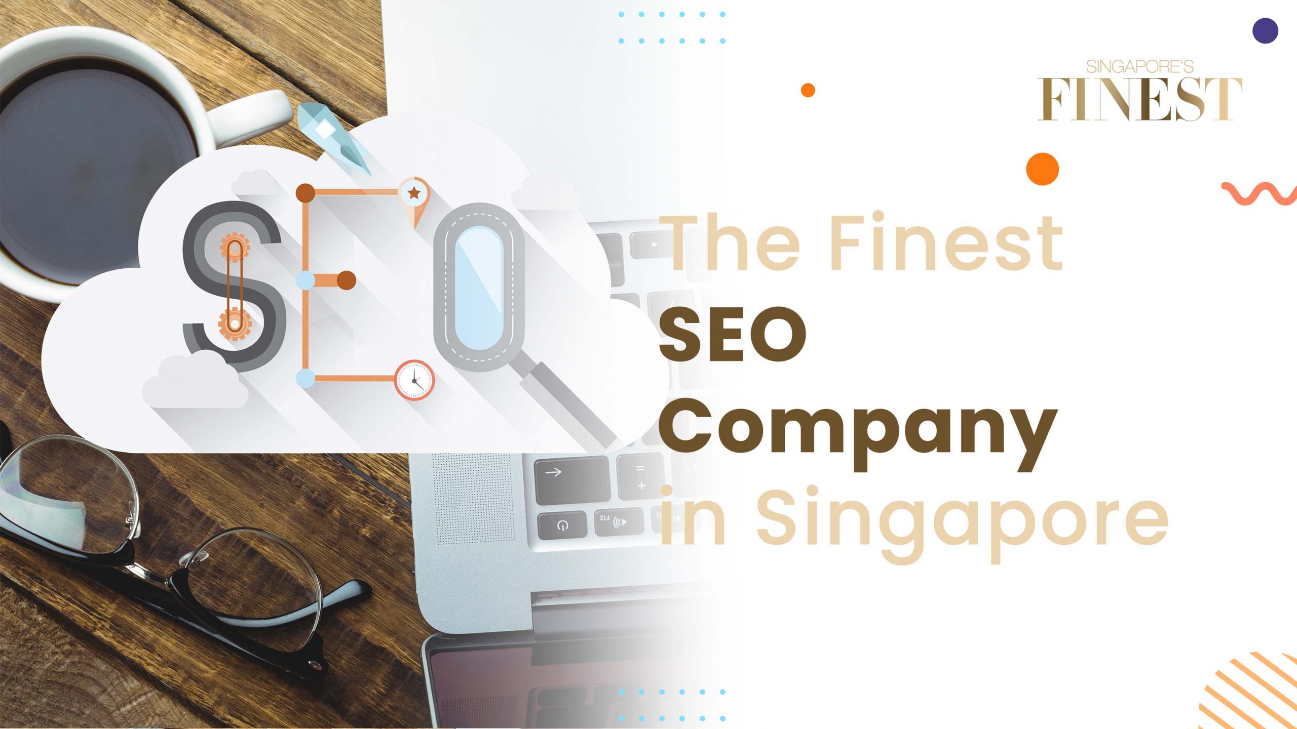 Finest SEO Company in Singapore