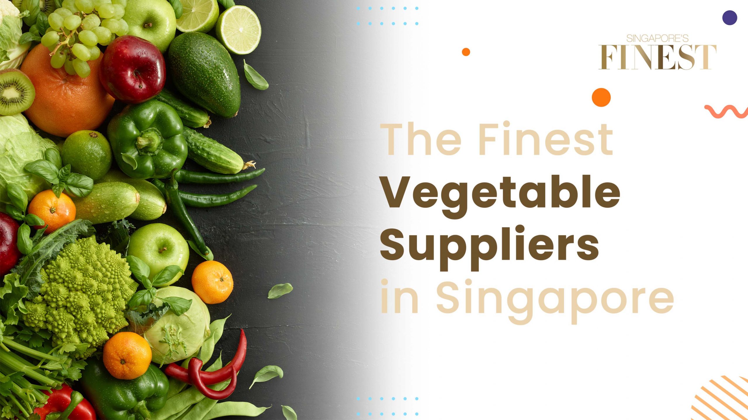 Finest Vegetable Suppliers in Singapore
