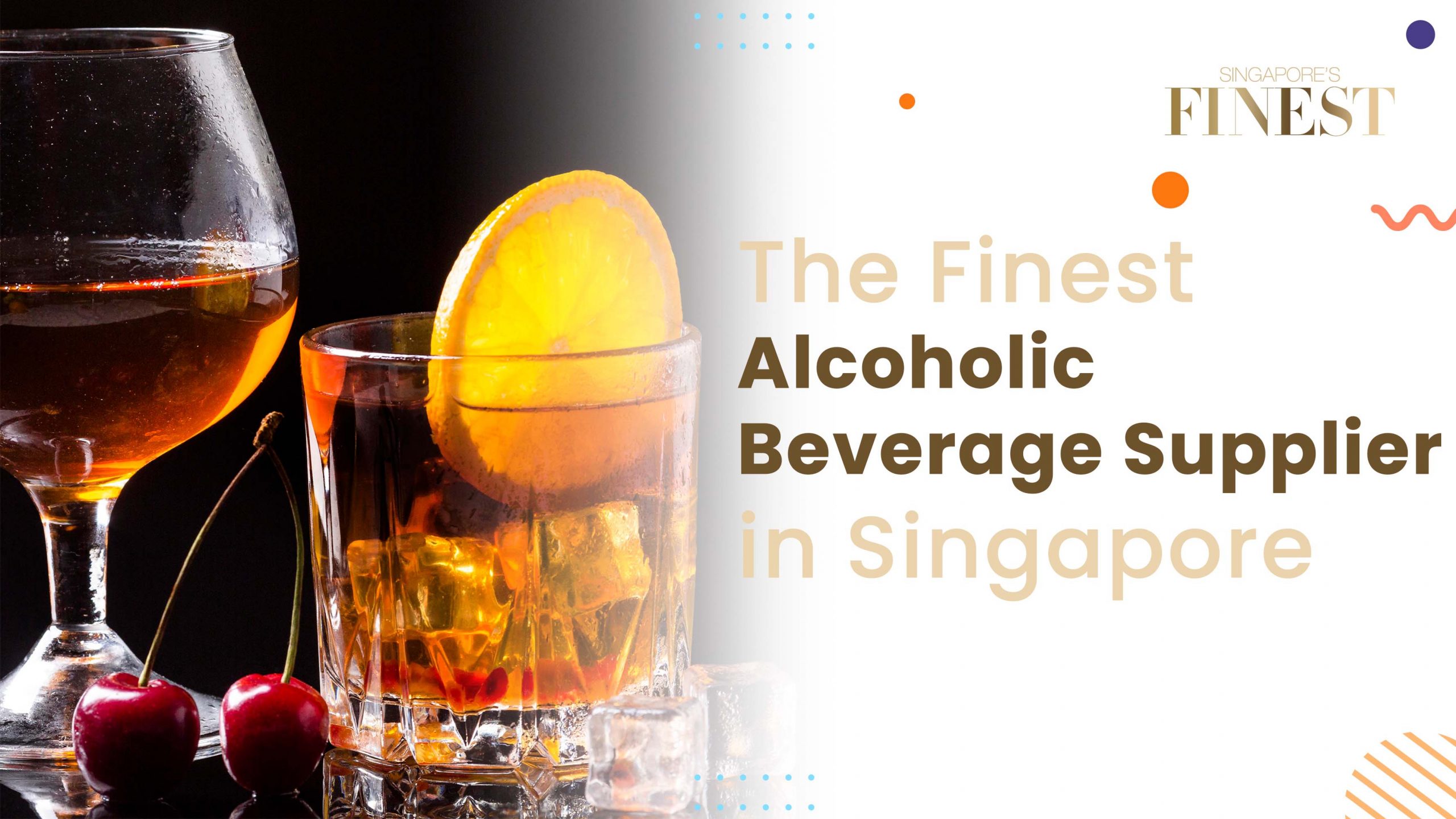 Finest Alcoholic Beverage Supplier in Singapore