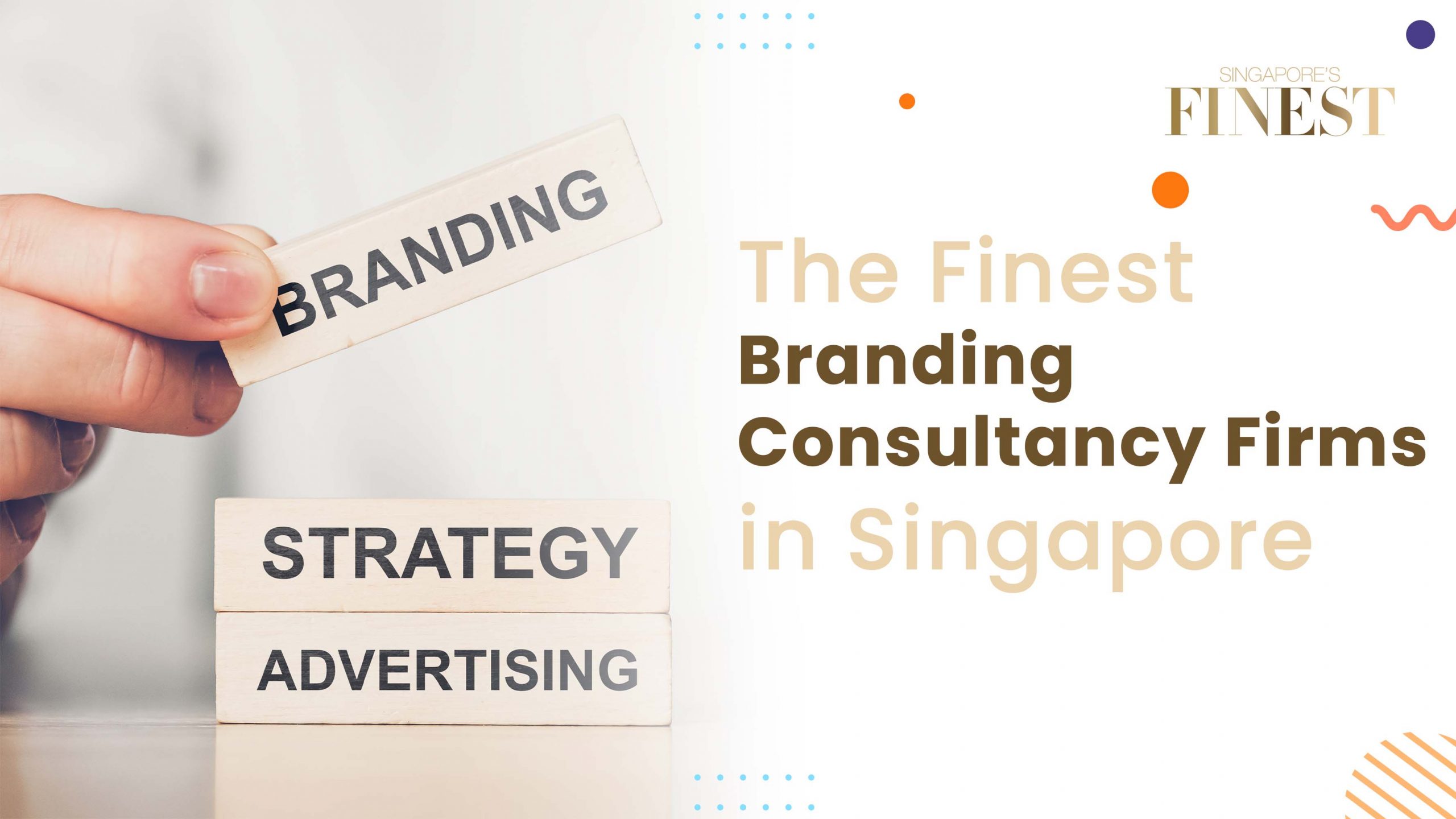 Finest Branding Consultancy Firms in Singapore