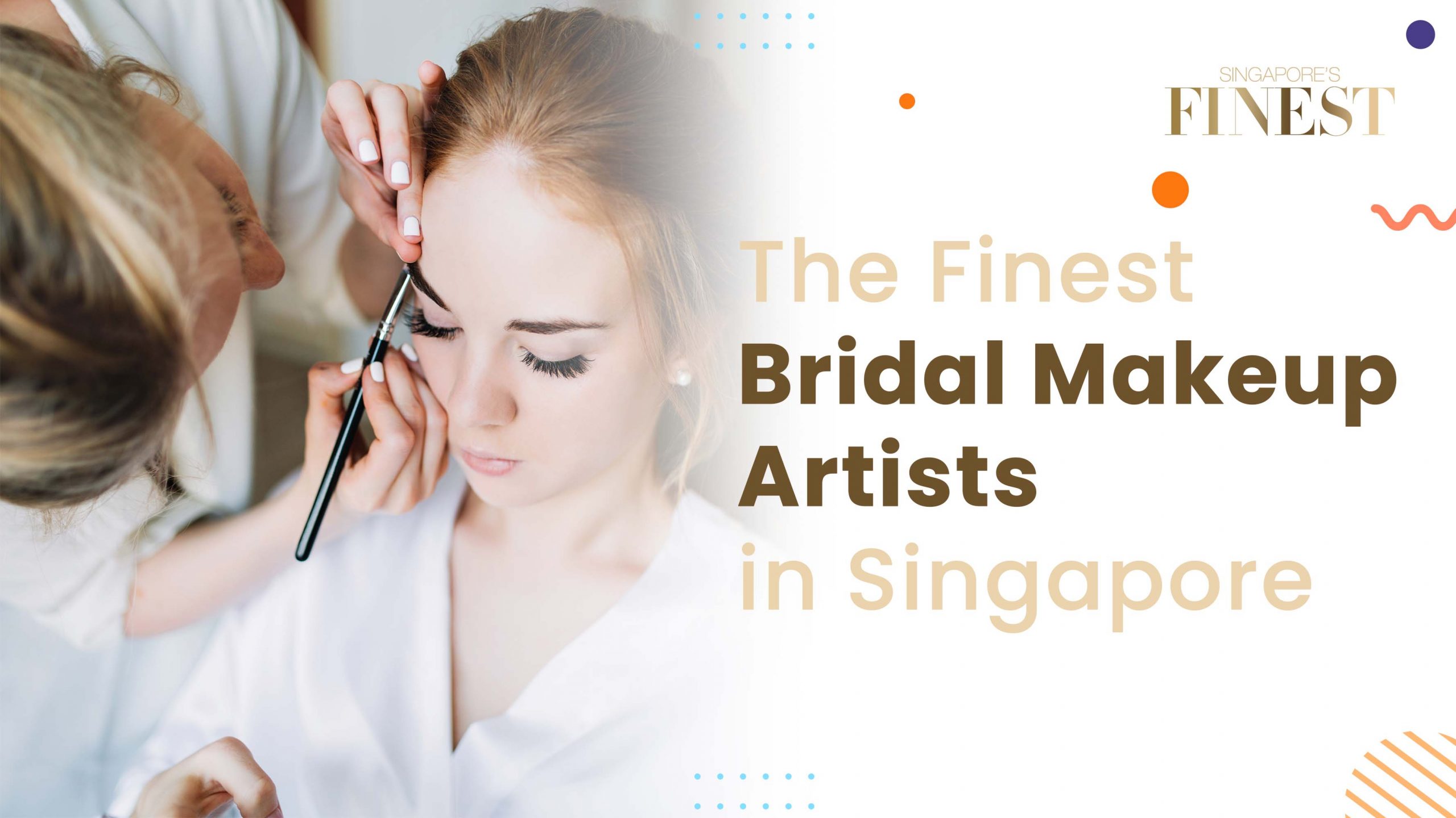 Finest Bridal Makeup Artists in Singapore