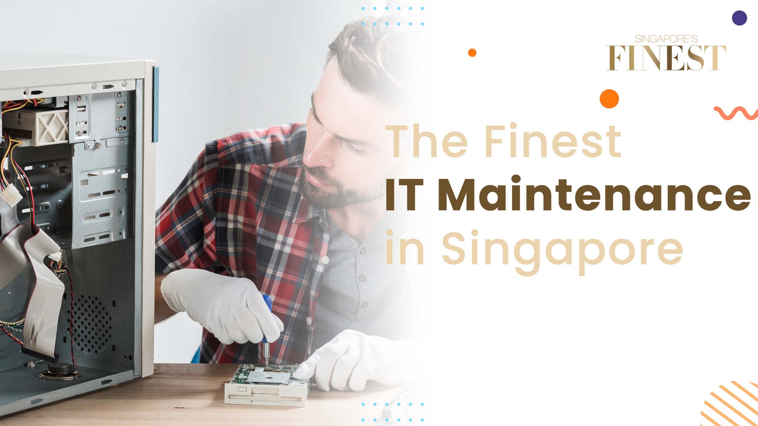 Finest IT Maintenance in Singapore