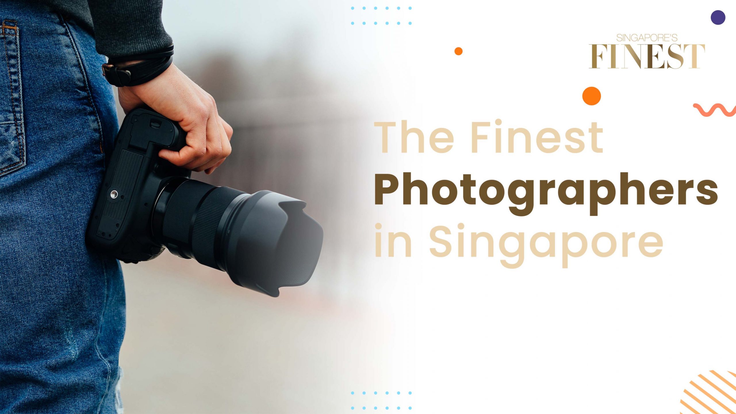 Finest Photographers in Singapore