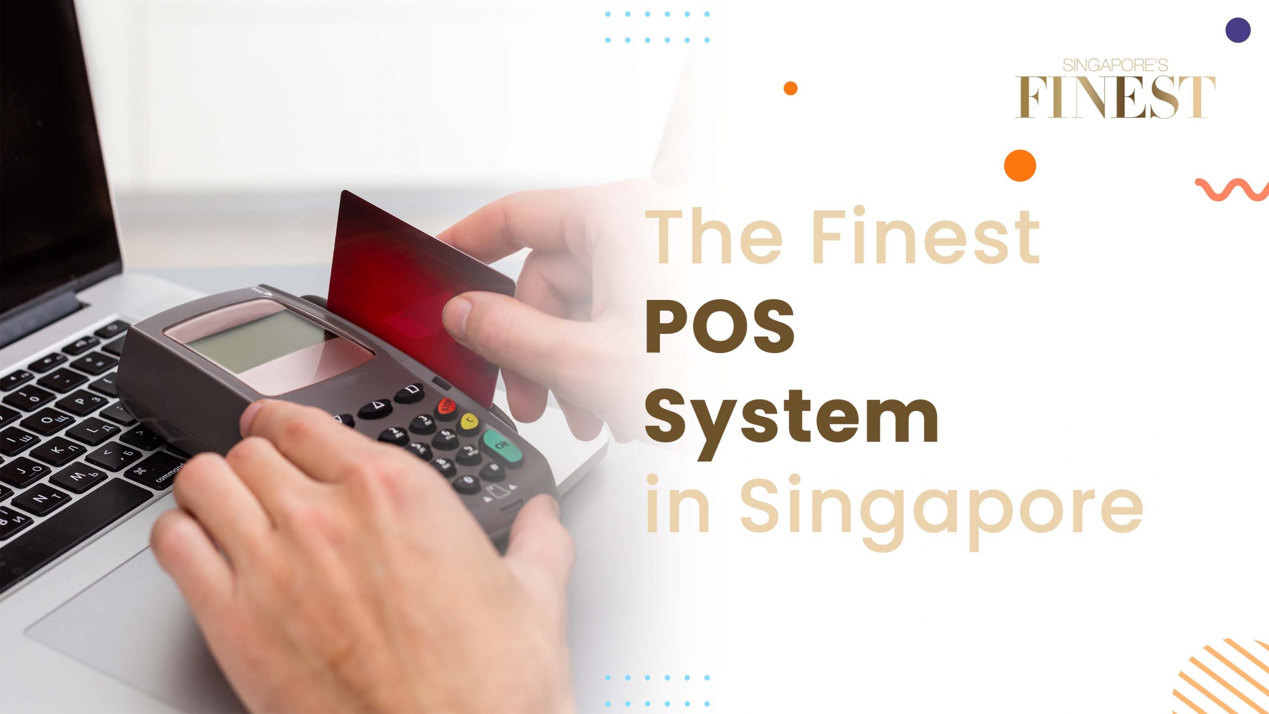 Finest POS System in Singapore