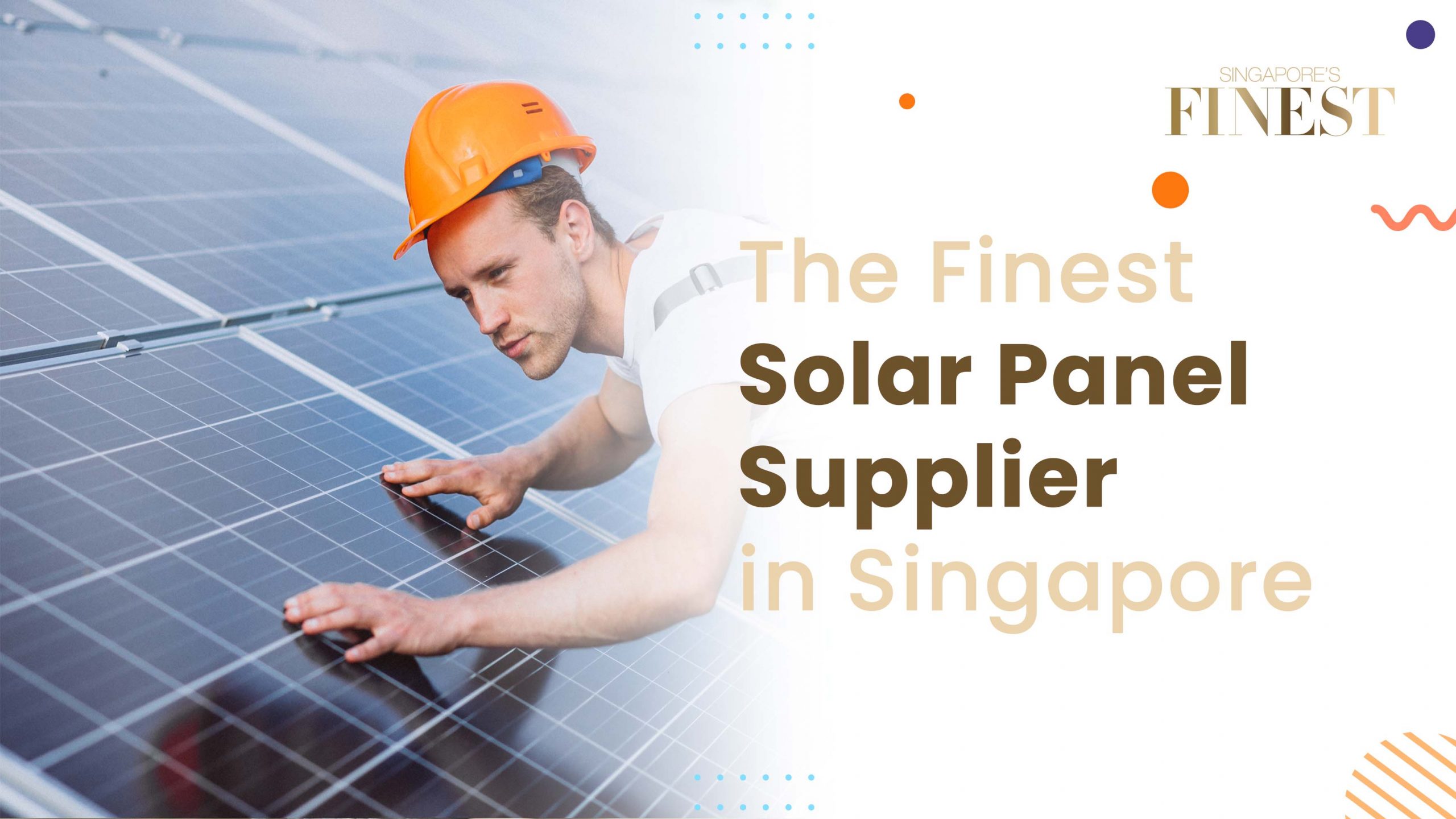 Finest Solar Panel Supplier in Singapore