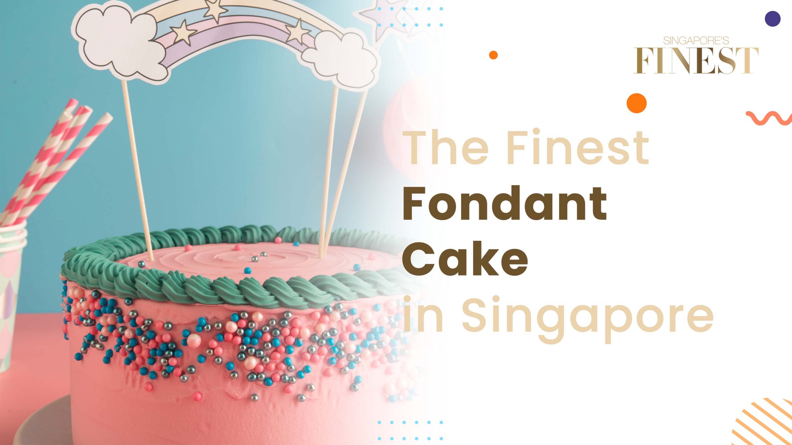 Finest Fondant Cake in Singapore