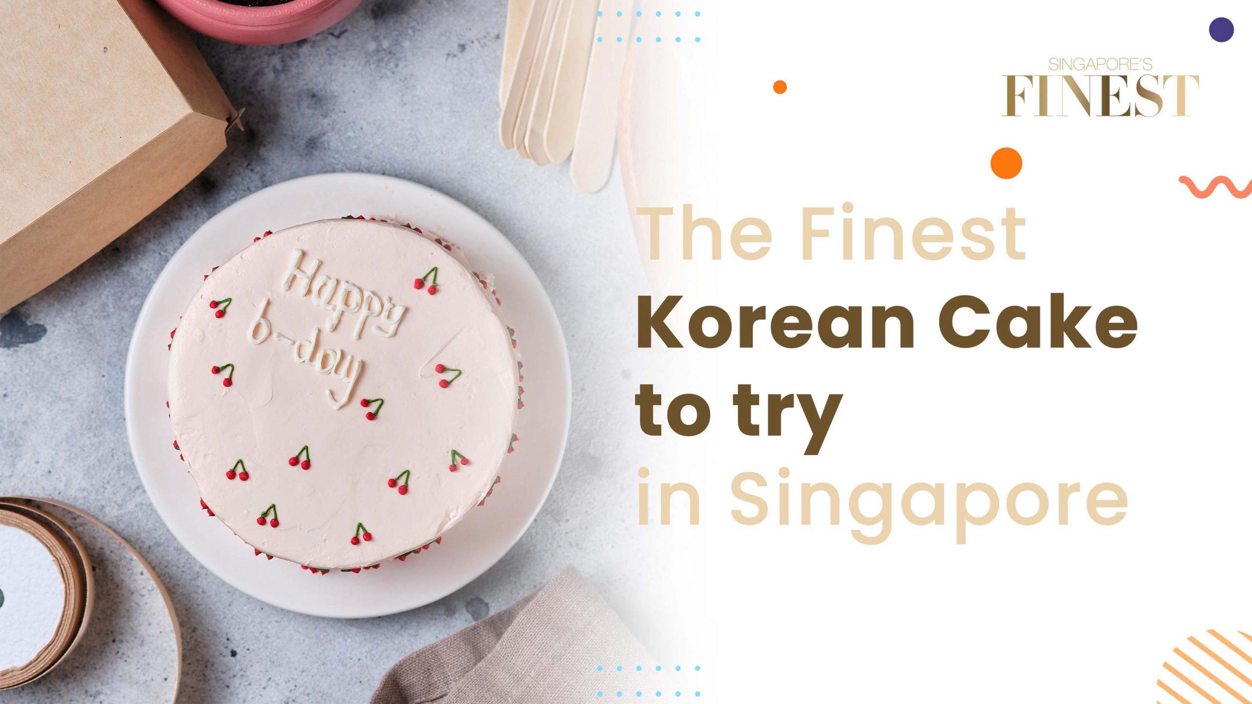 Finest Korean Cake to try in Singapore