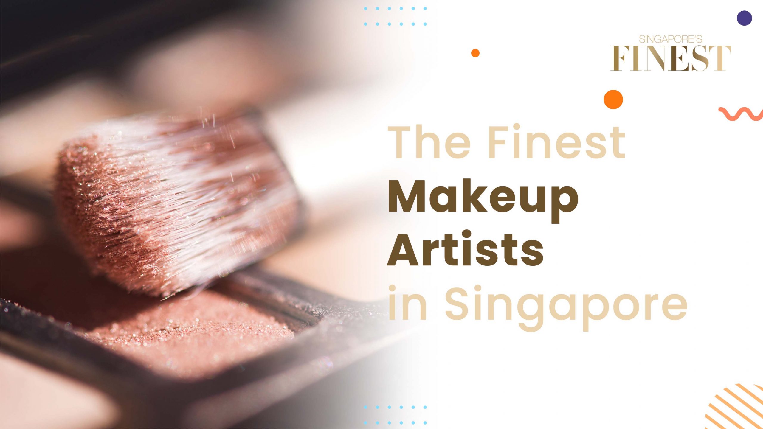 The Finest Makeup Artists in Singapore