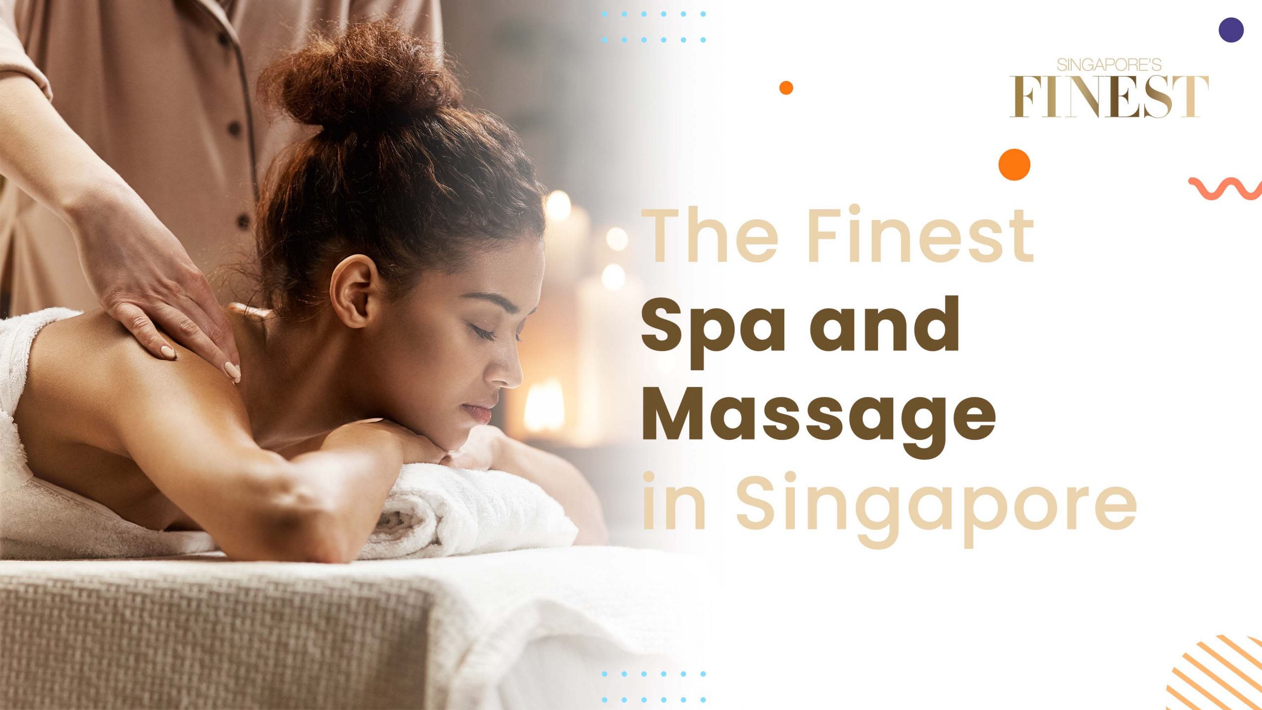 Finest Spa and Massage in Singapore