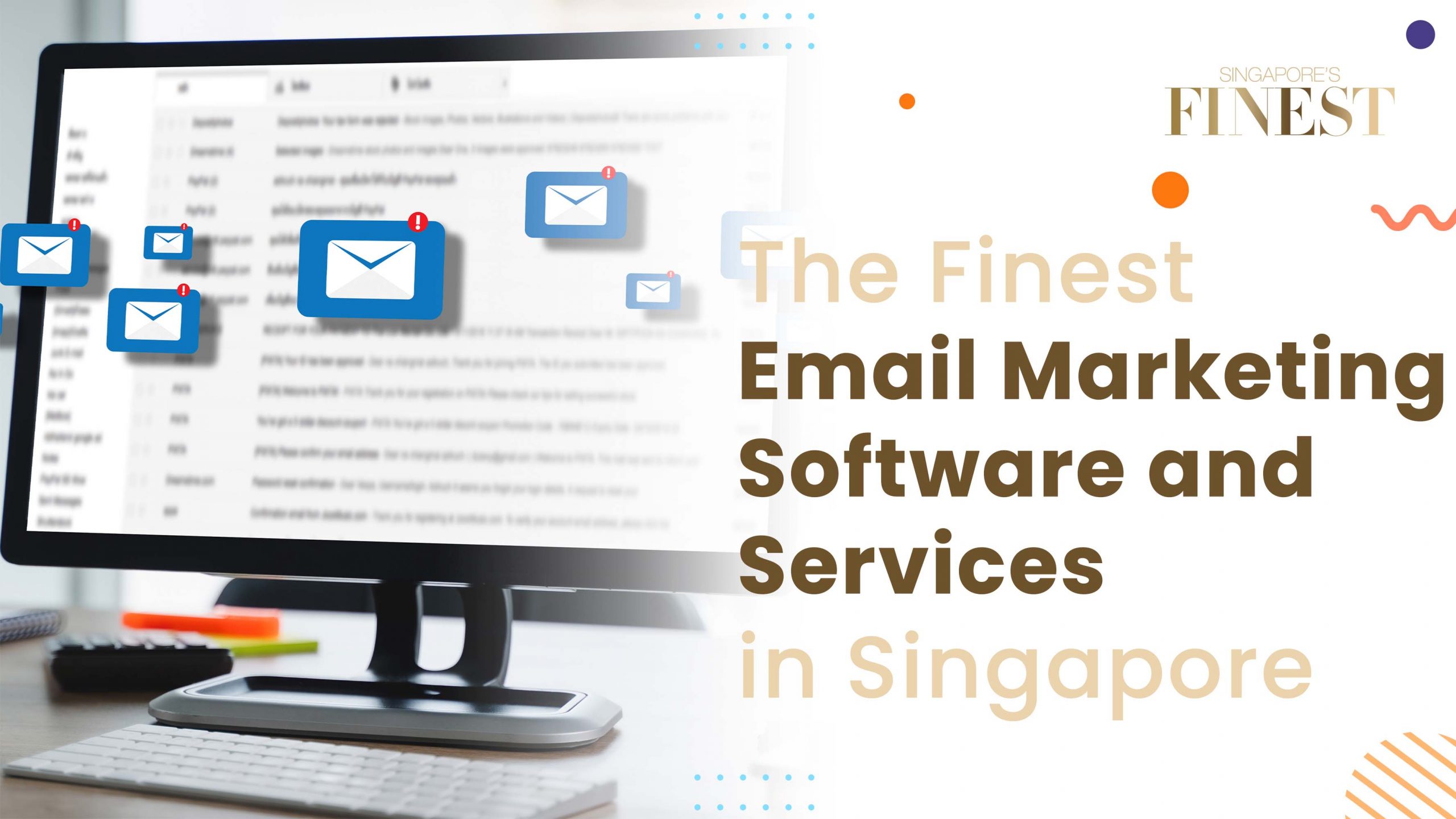 Finest Email Marketing Software and Services in Singapore