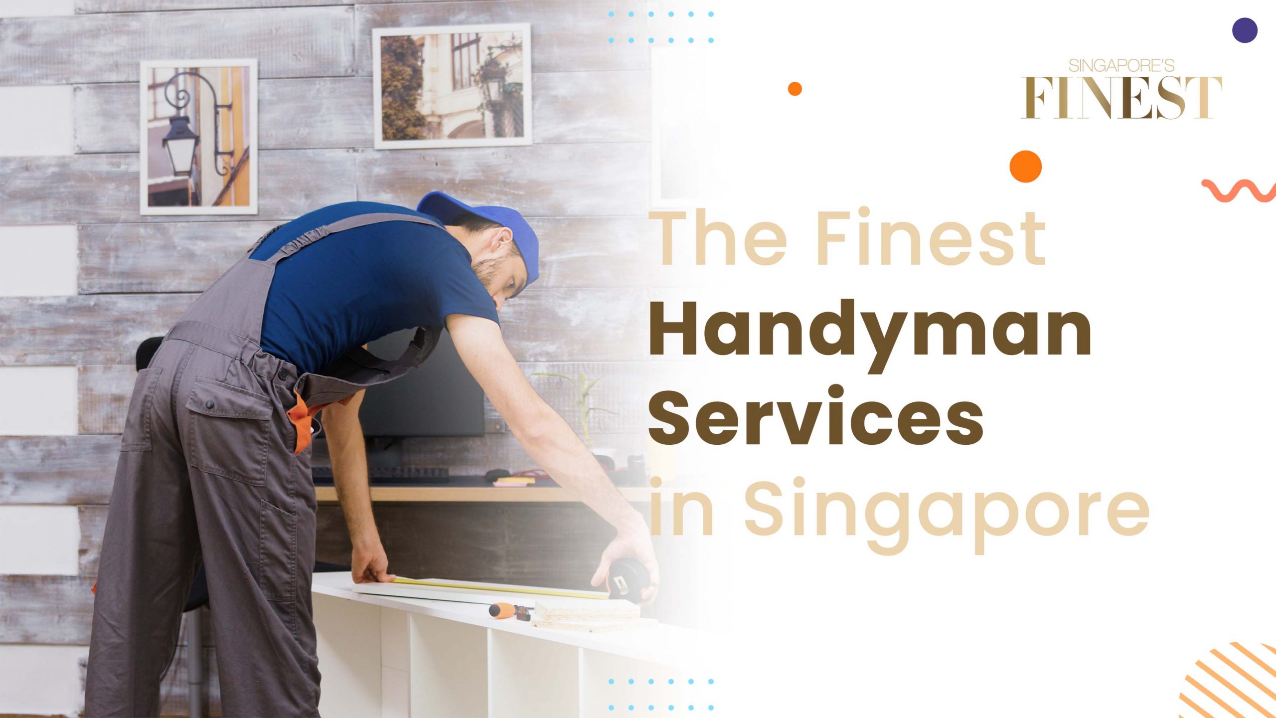 Finest Handyman Services in Singapore