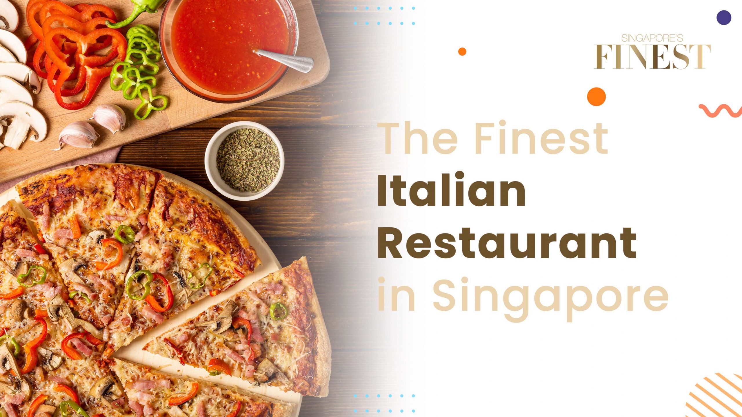 Finest Italian Restaurant in Singapore