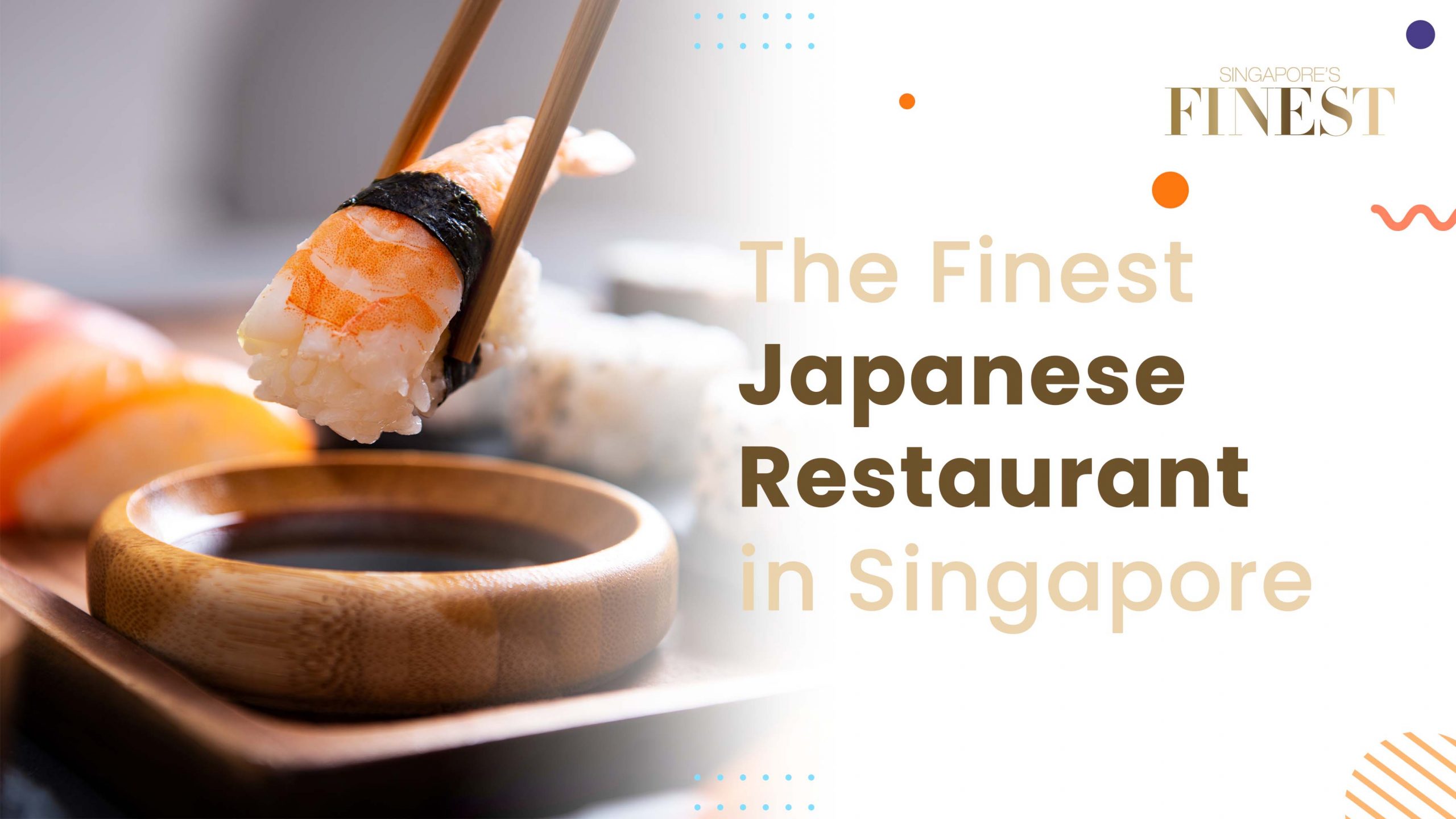 Finest Japanese Restaurant in Singapore