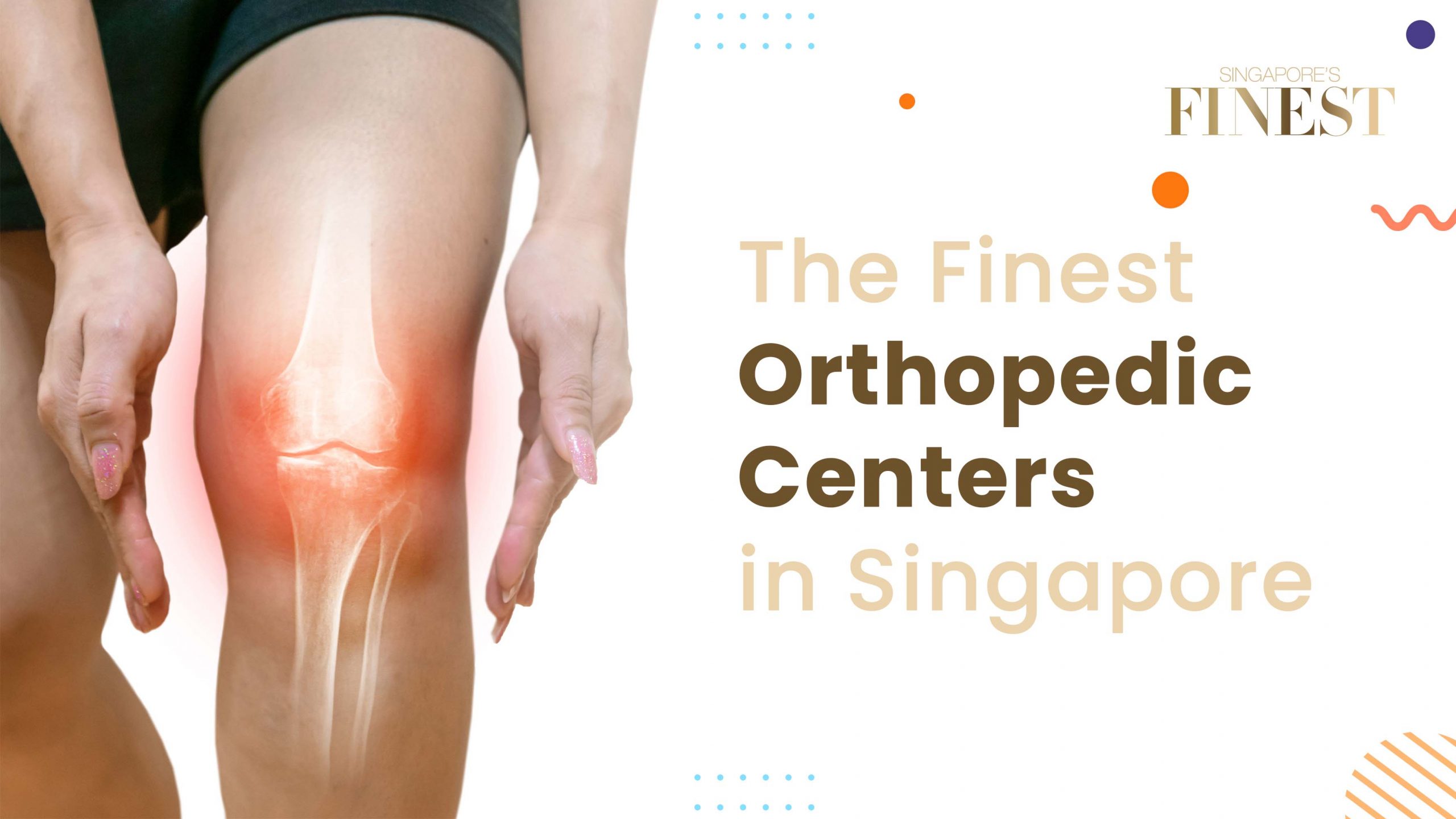 Finest Orthopedic Centers in Singapore