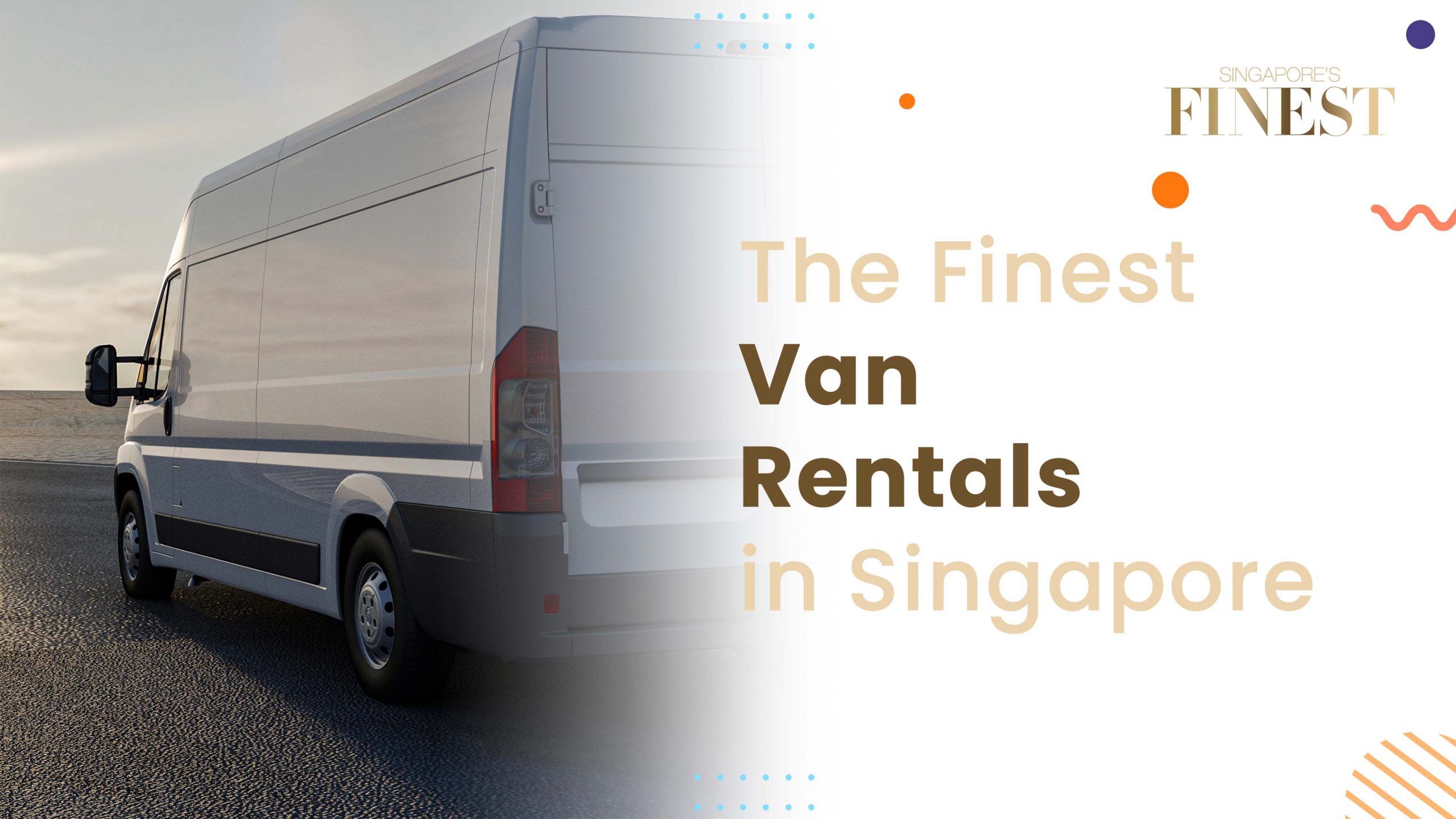 Finest Van Rentals in Singapore