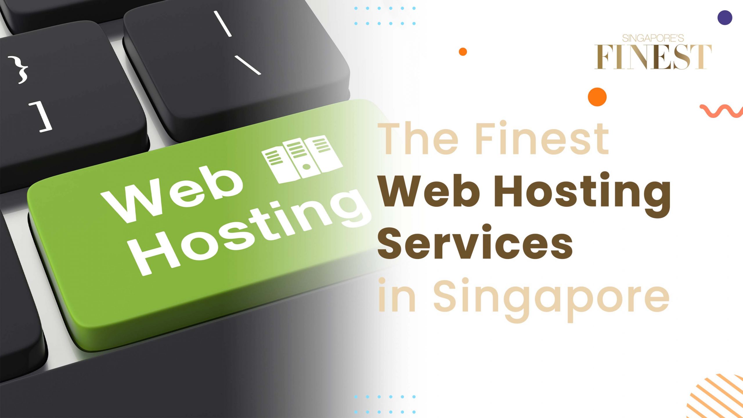 Finest Web Hosting Services in Singapore