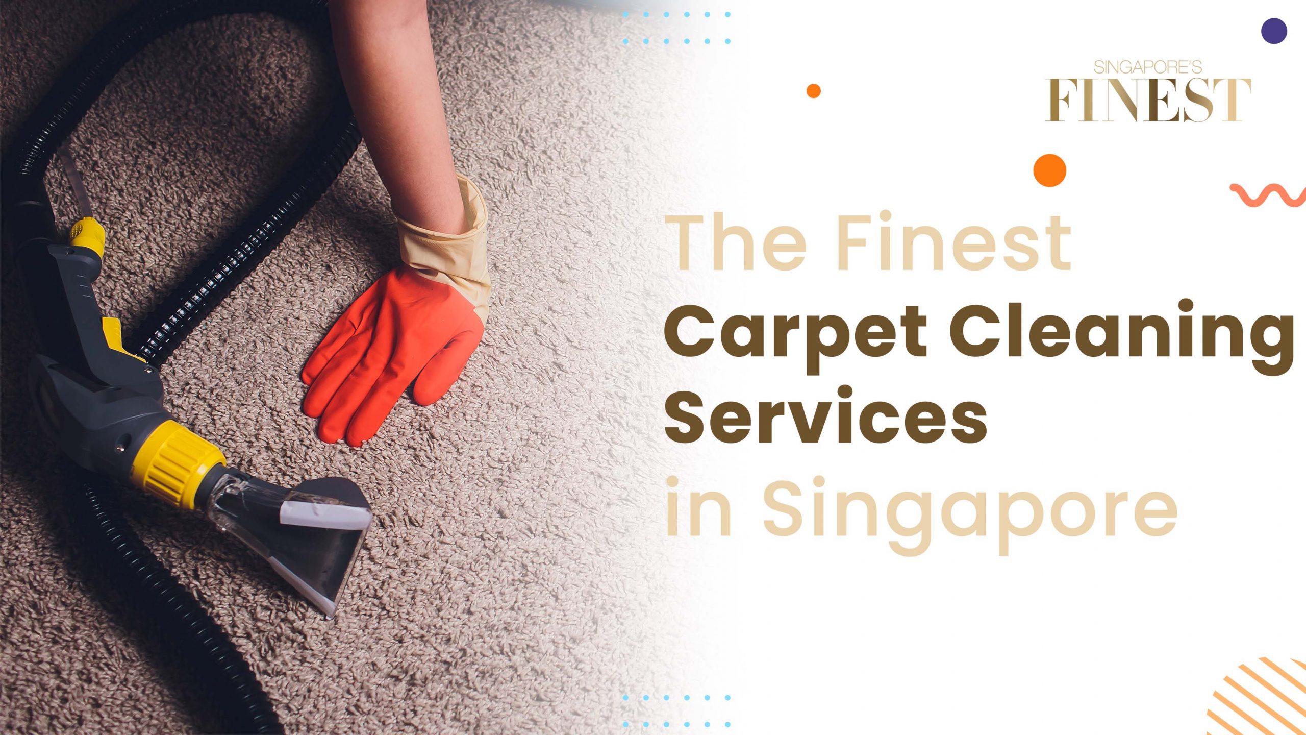 Finest Carpet Cleaning Services in Singapore