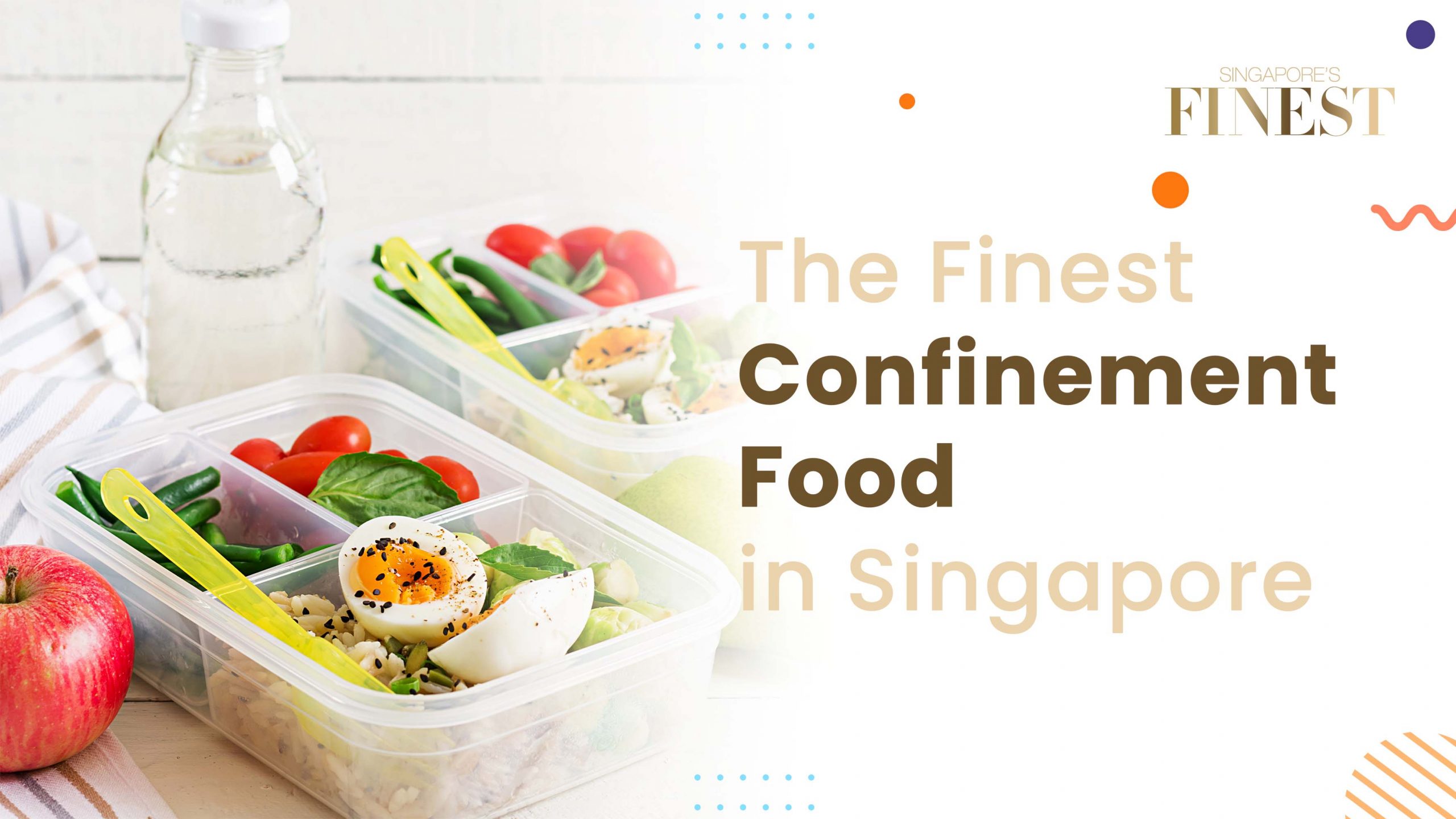Finest Confinement Food in Singapore