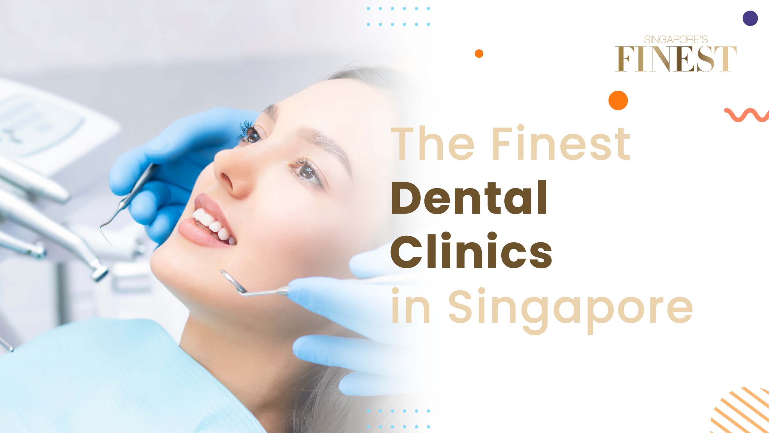 Finest Dental Clinics in Singapore