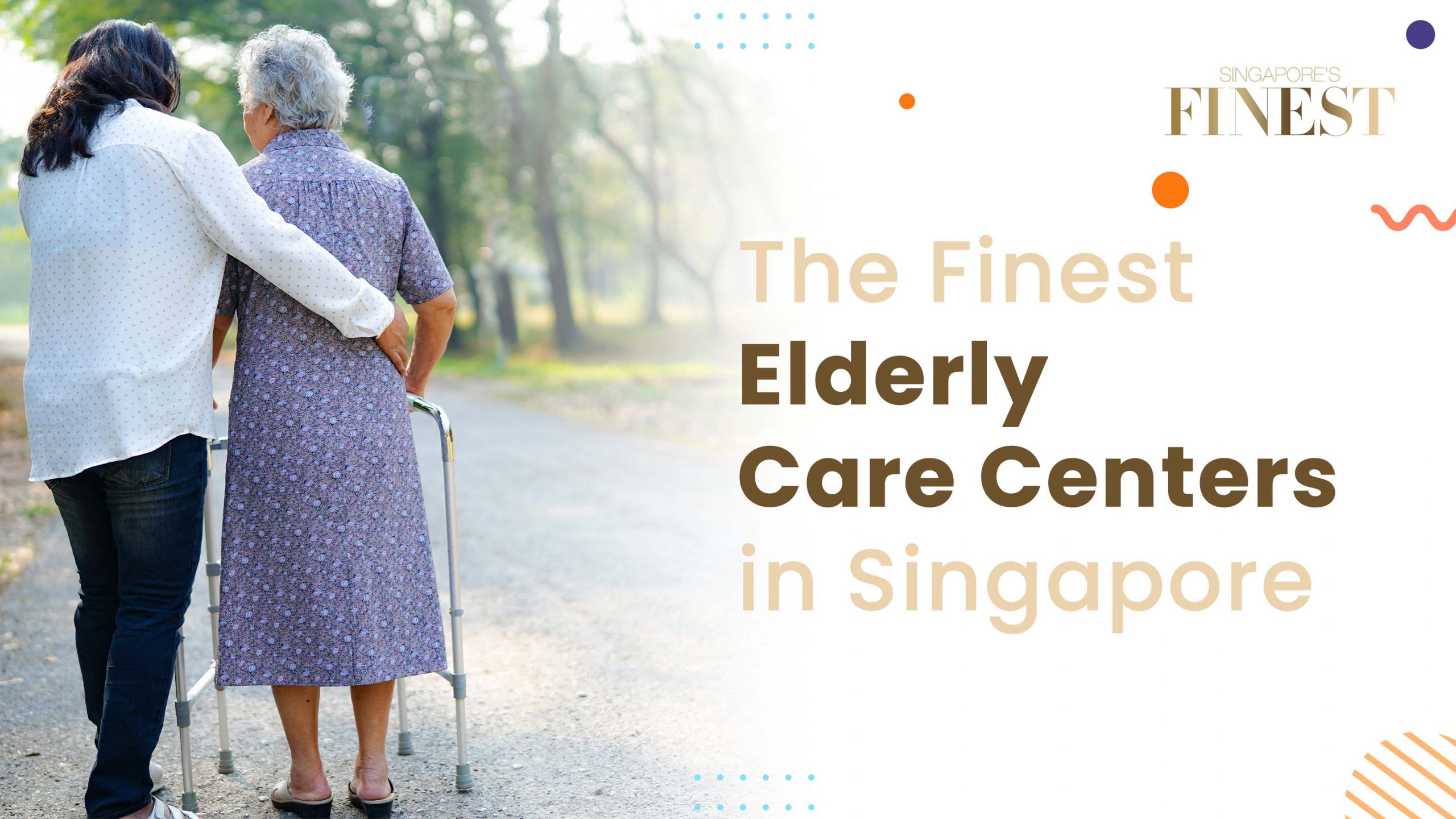 Finest Elderly Care Centers in Singapore