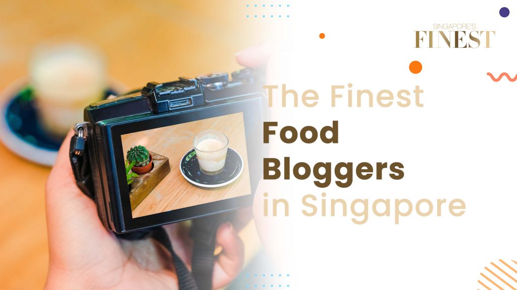 11 Trustworthy Food Bloggers In Singapore [2024]