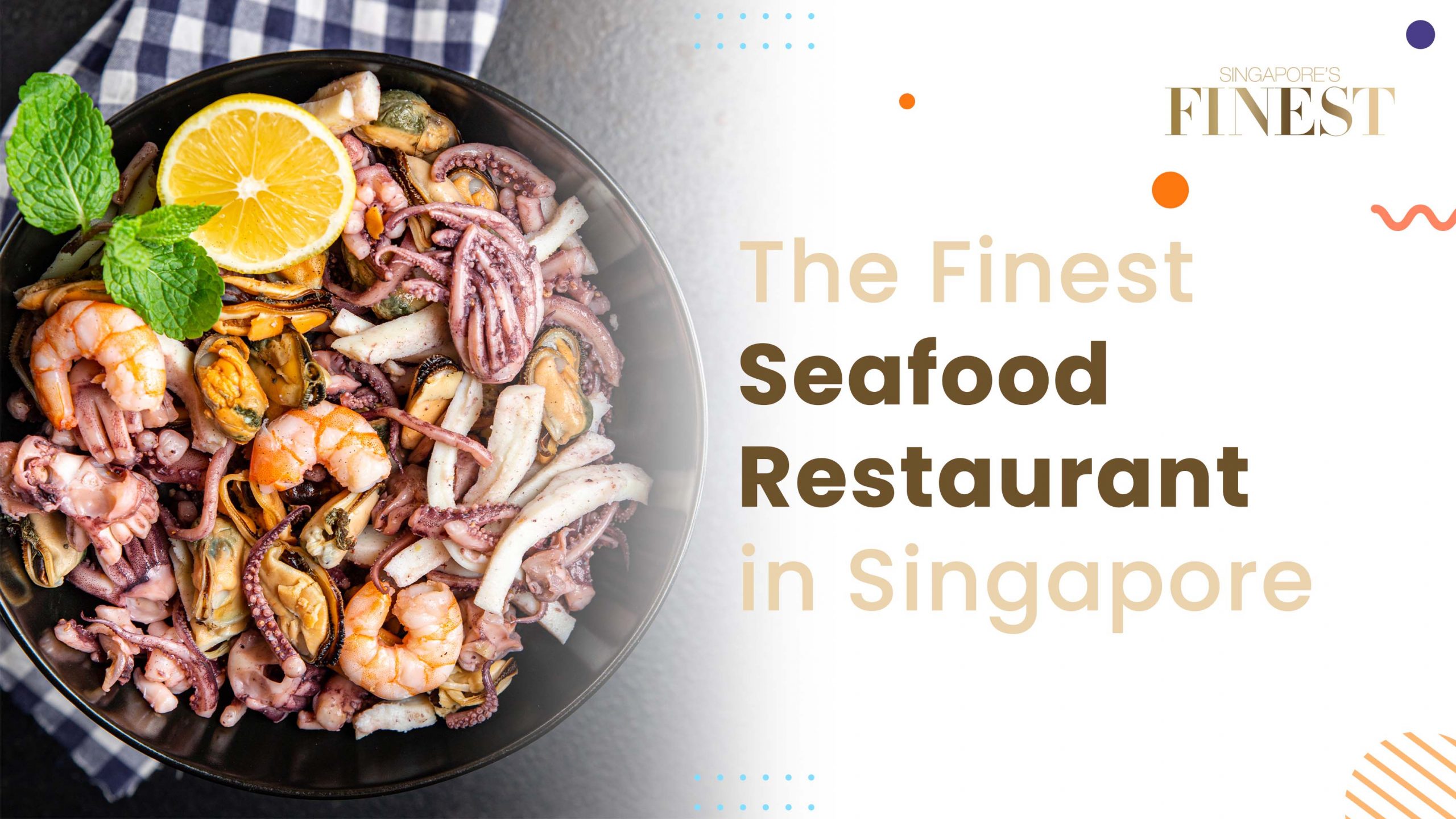 Finest Seafood Restaurant in Singapore