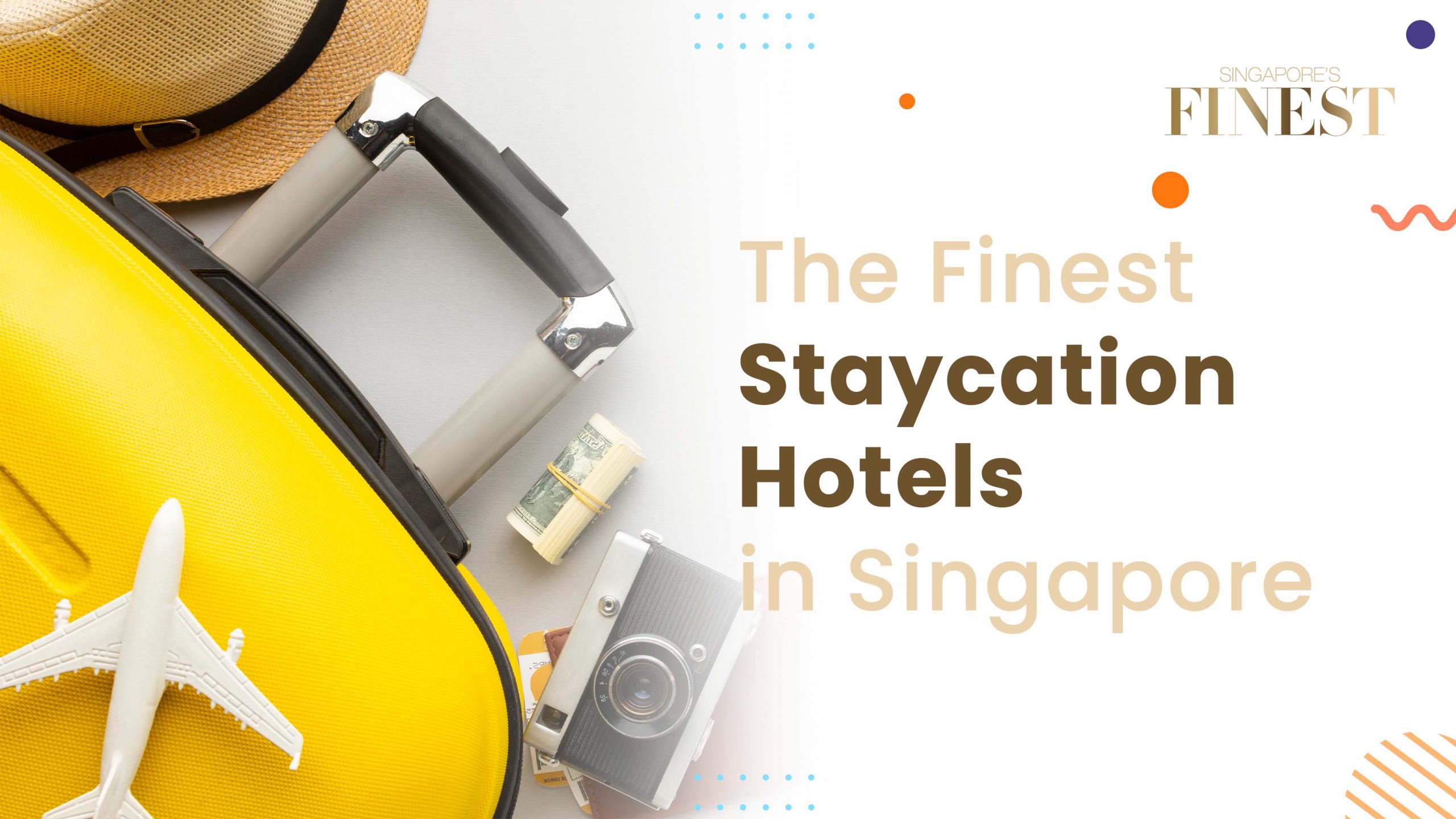 Finest Staycation Hotels in Singapore