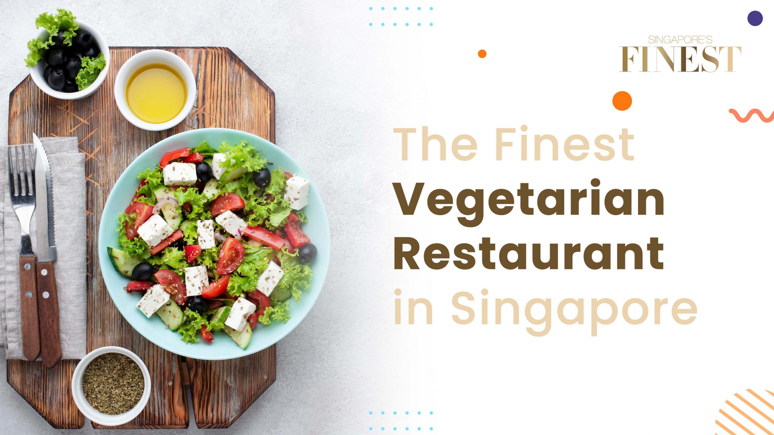 Finest Vegetarian Restaurant in Singapore