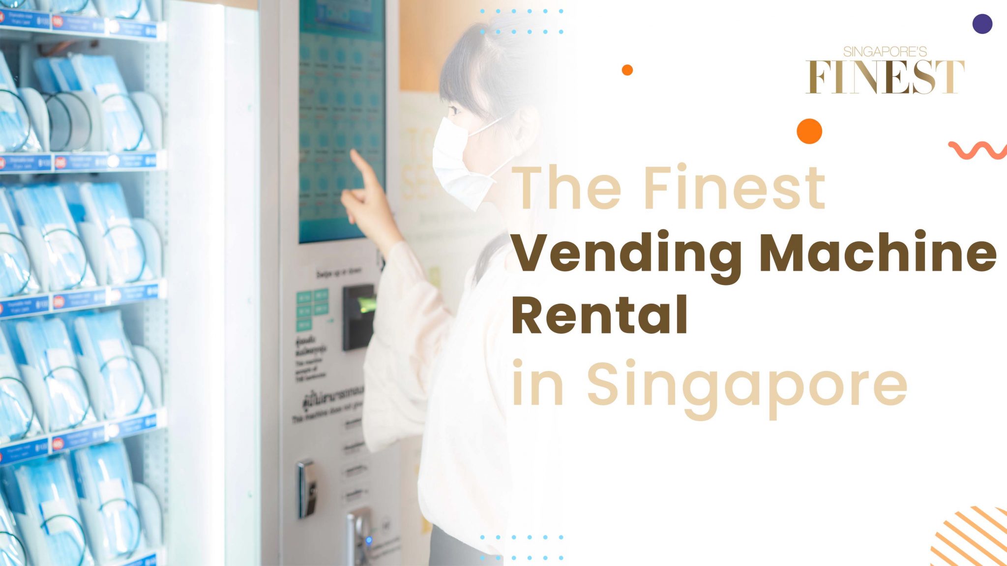 11 Trustworthy Vending Machine Rentals in Singapore [2024]