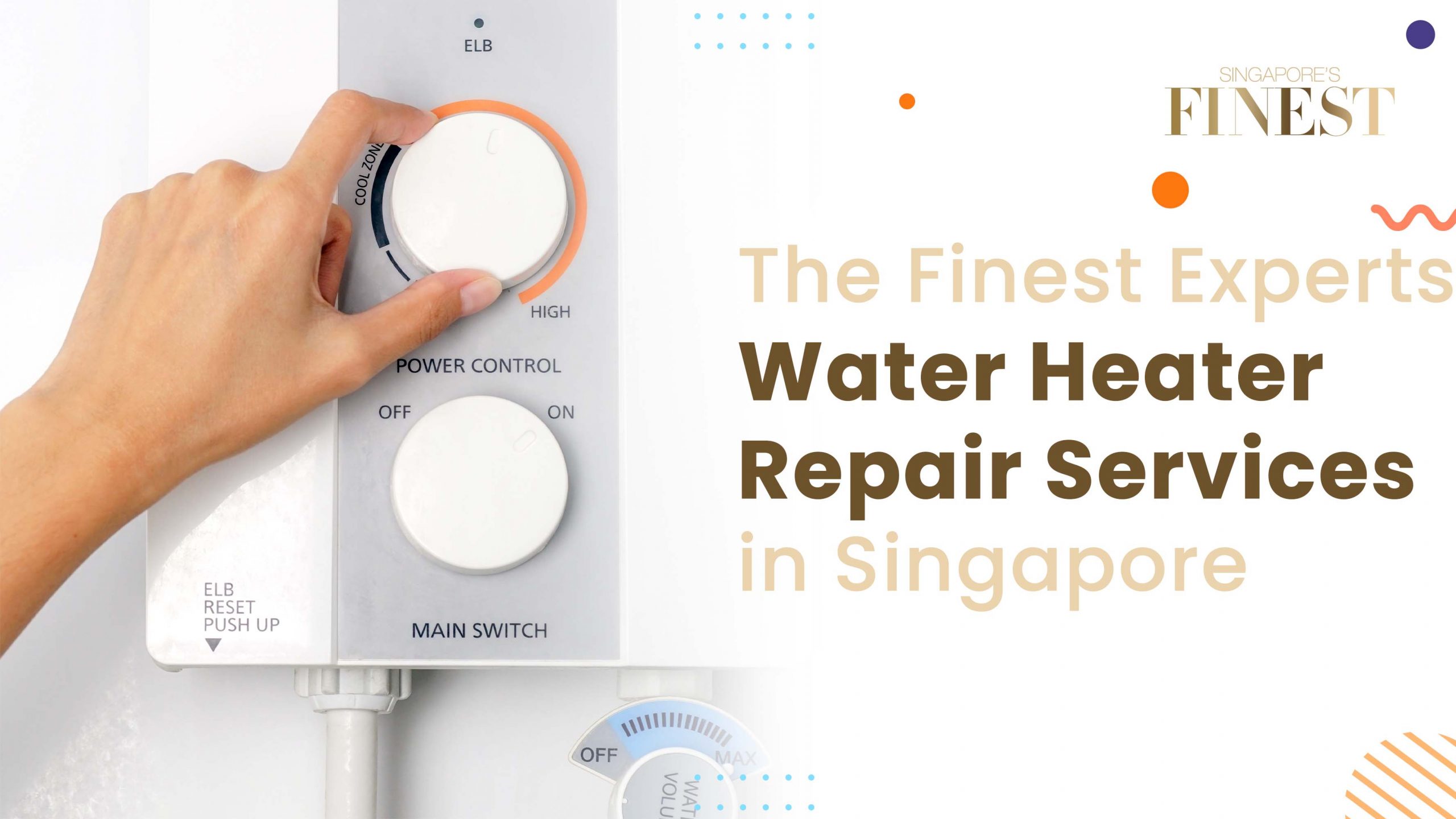 Finest Experts on Water Heater Repair Services in Singapore
