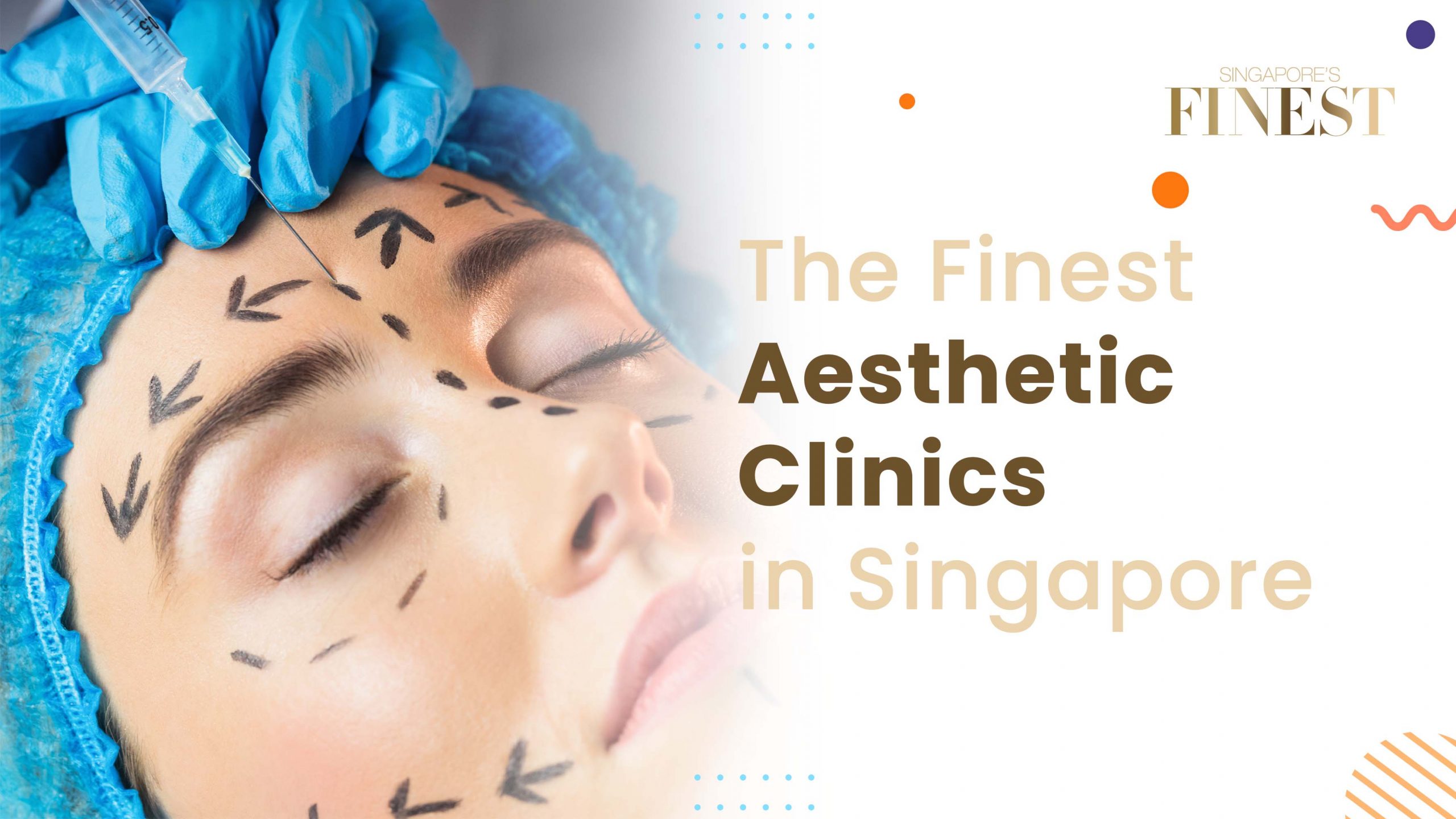 Finest Aesthetic Clinics in Singapore