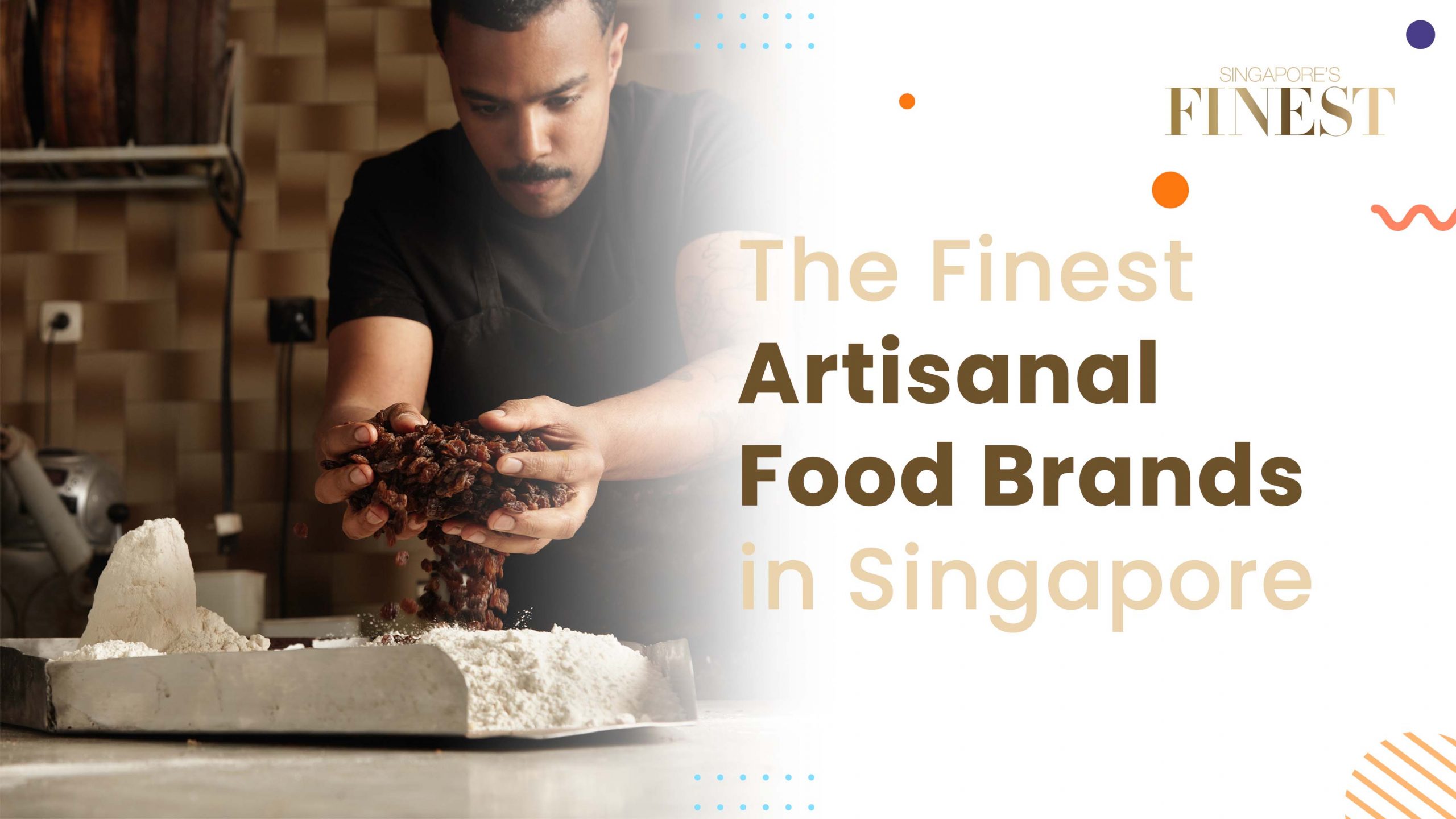 Finest Artisanal Food Brands in Singapore