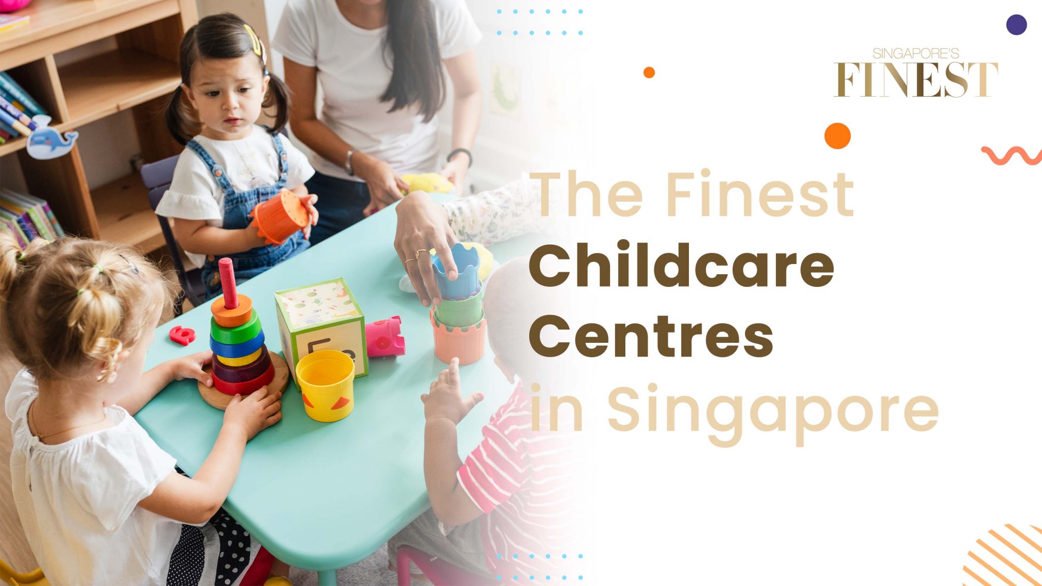 10 Trustworthy Childcare Centres in Singapore [2024]