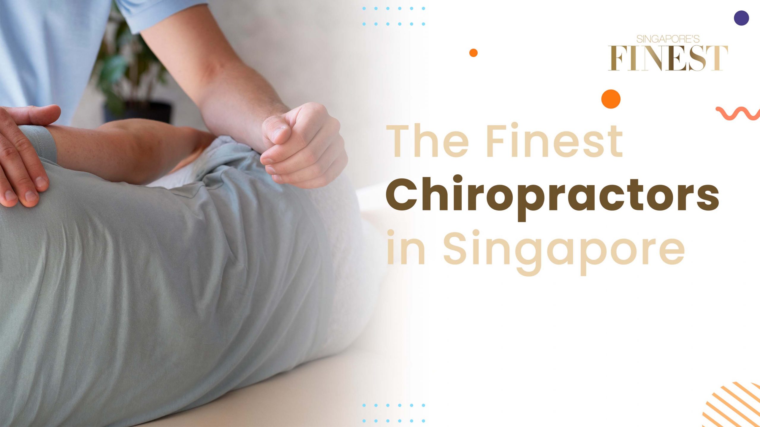 Finest Chiropractors in Singapore