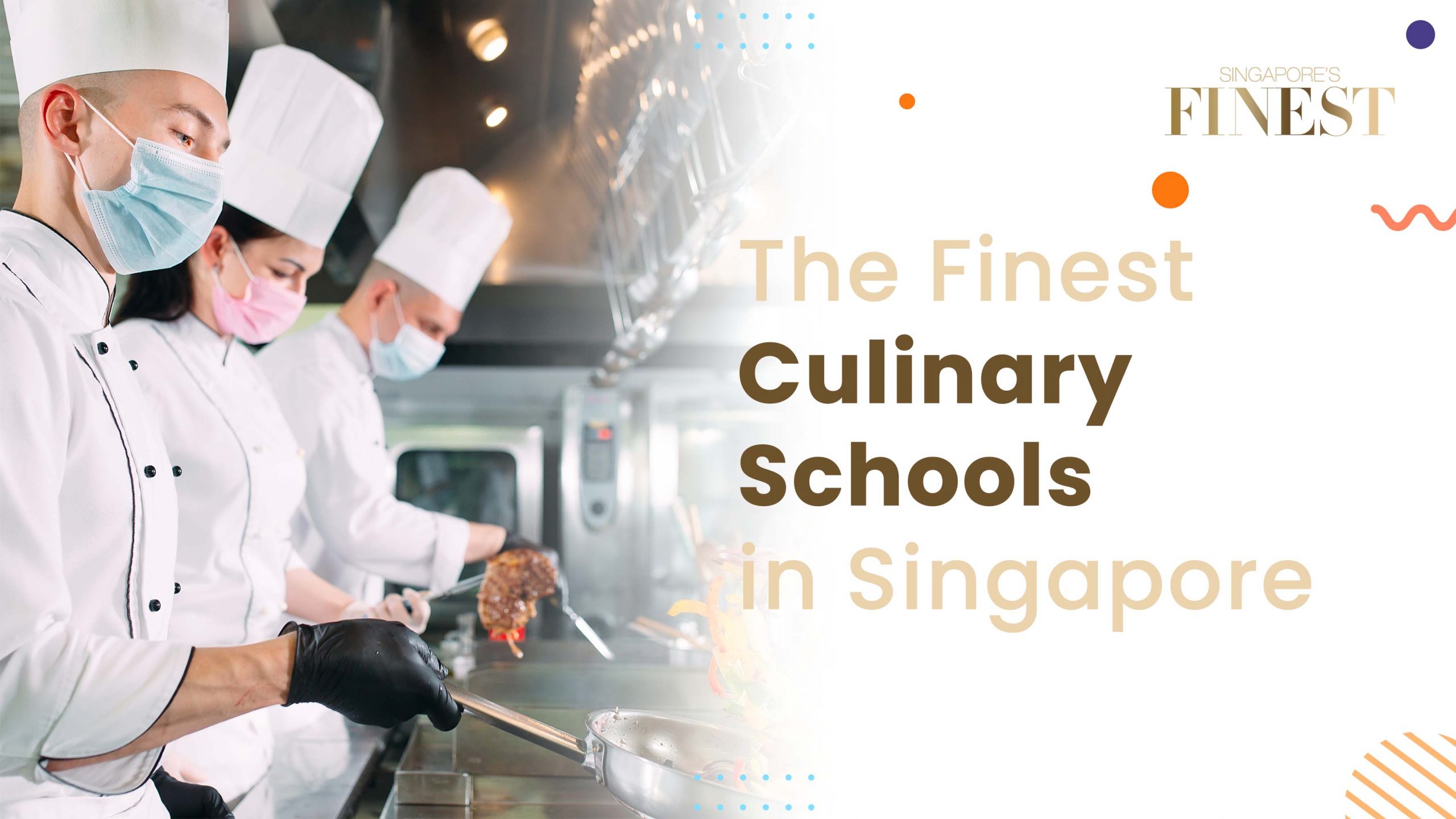 Finest Culinary Schools in Singapore