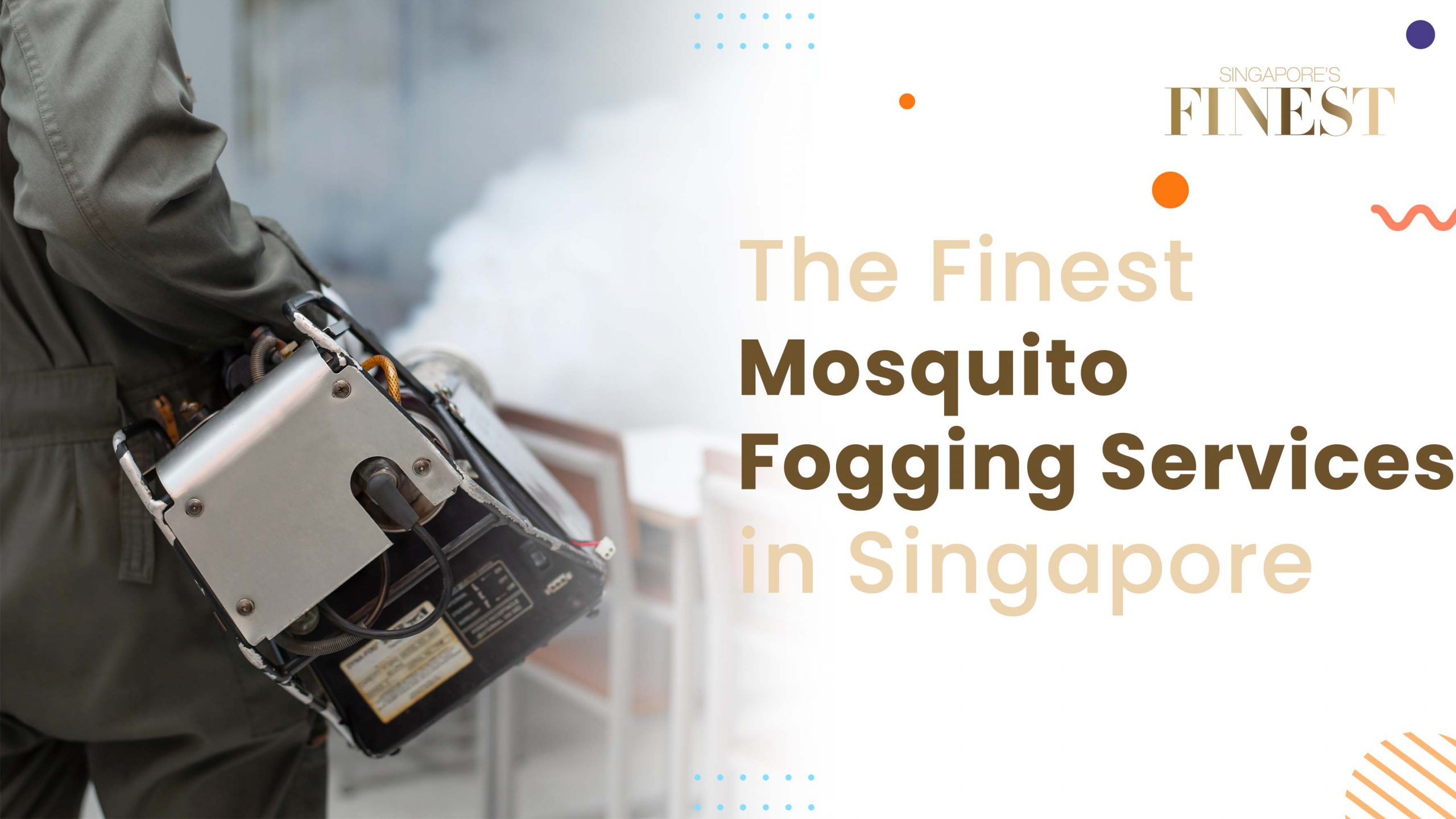 Finest Mosquito Fogging Services in Singapore