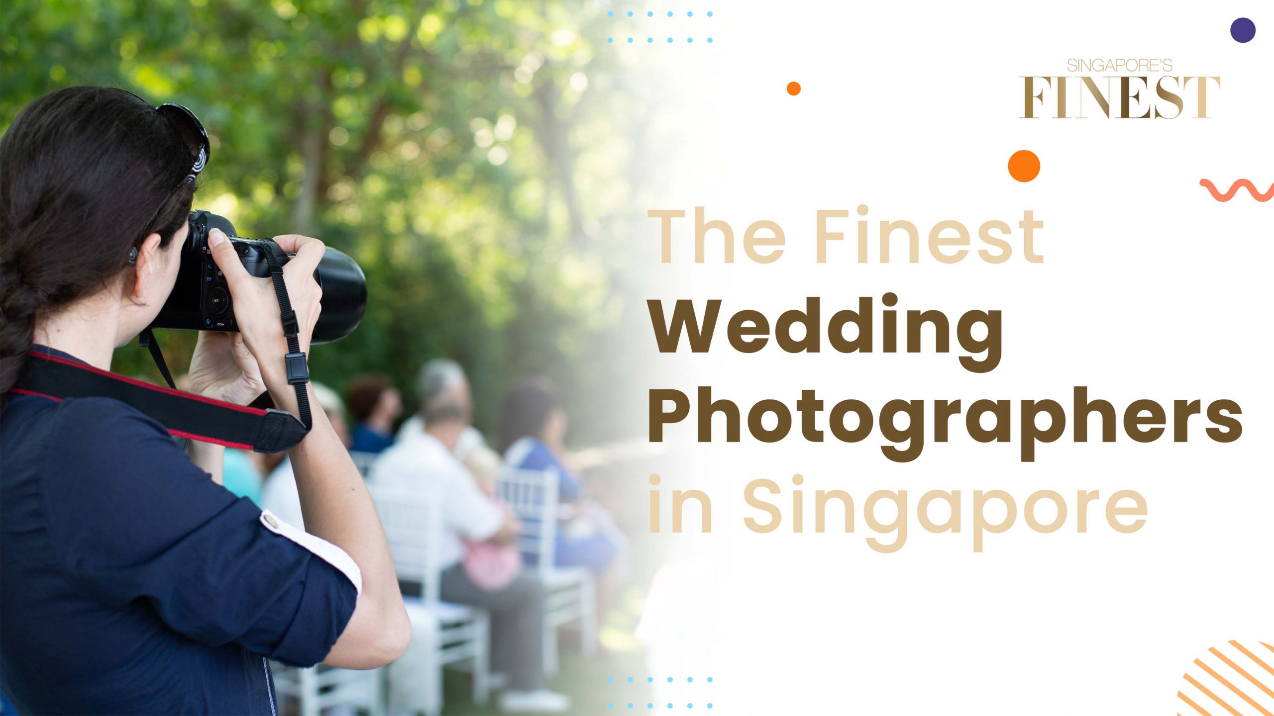 Finest Wedding Photographers in Singapore