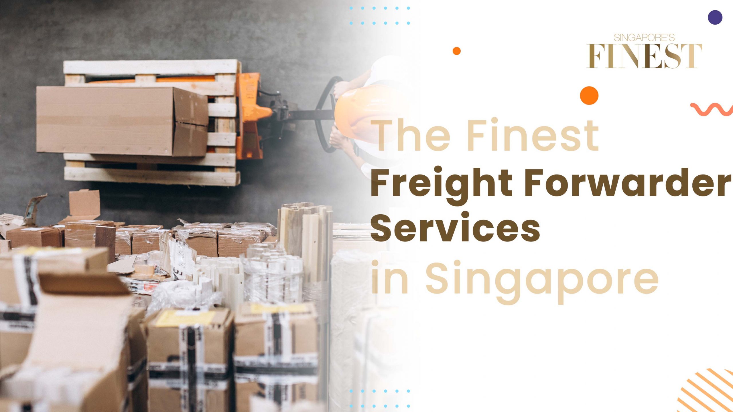 Finest Freight Forwarder Services in Singapore