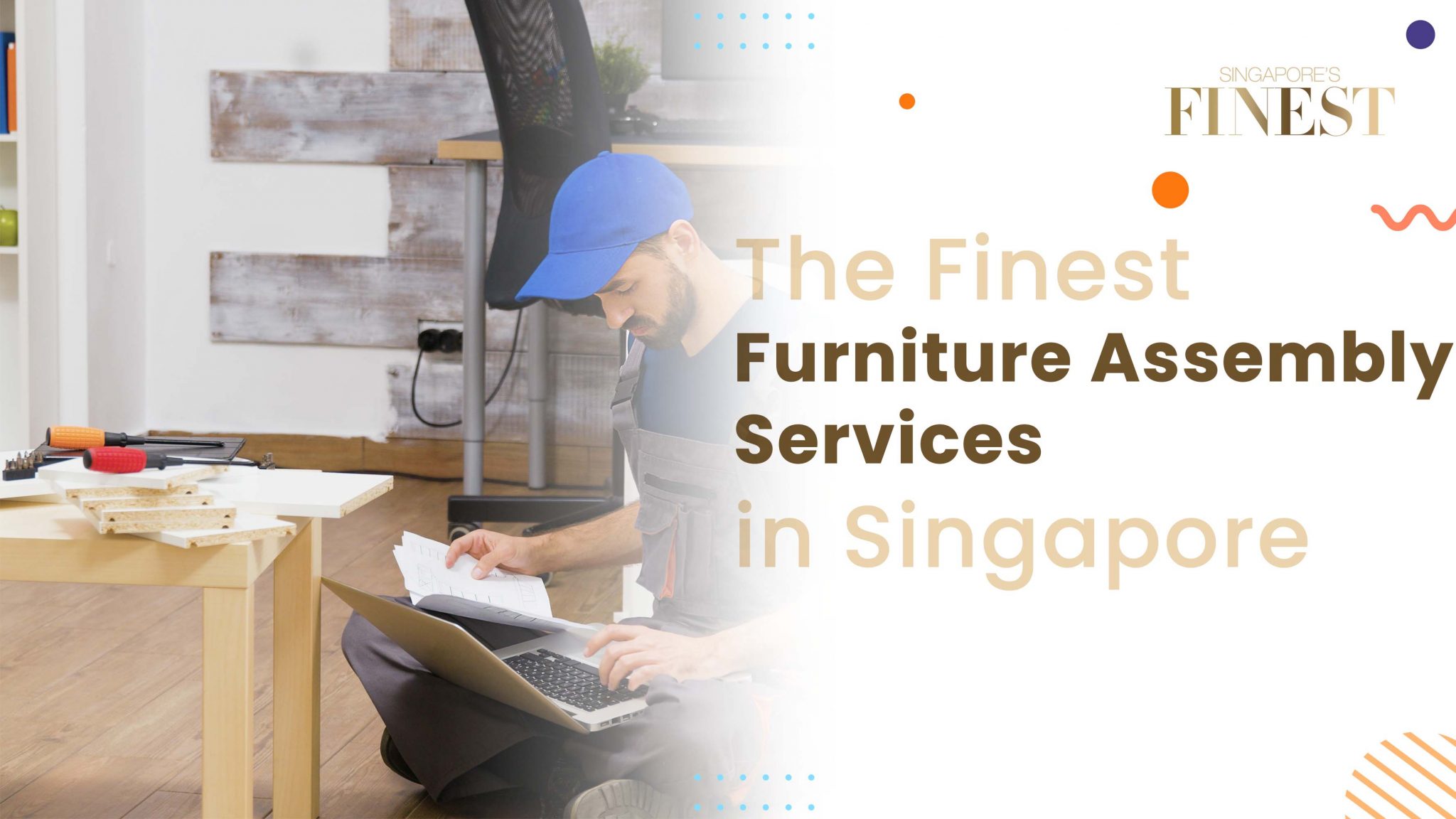 8 Trustworthy Furniture Assembly Services in Singapore [2024]