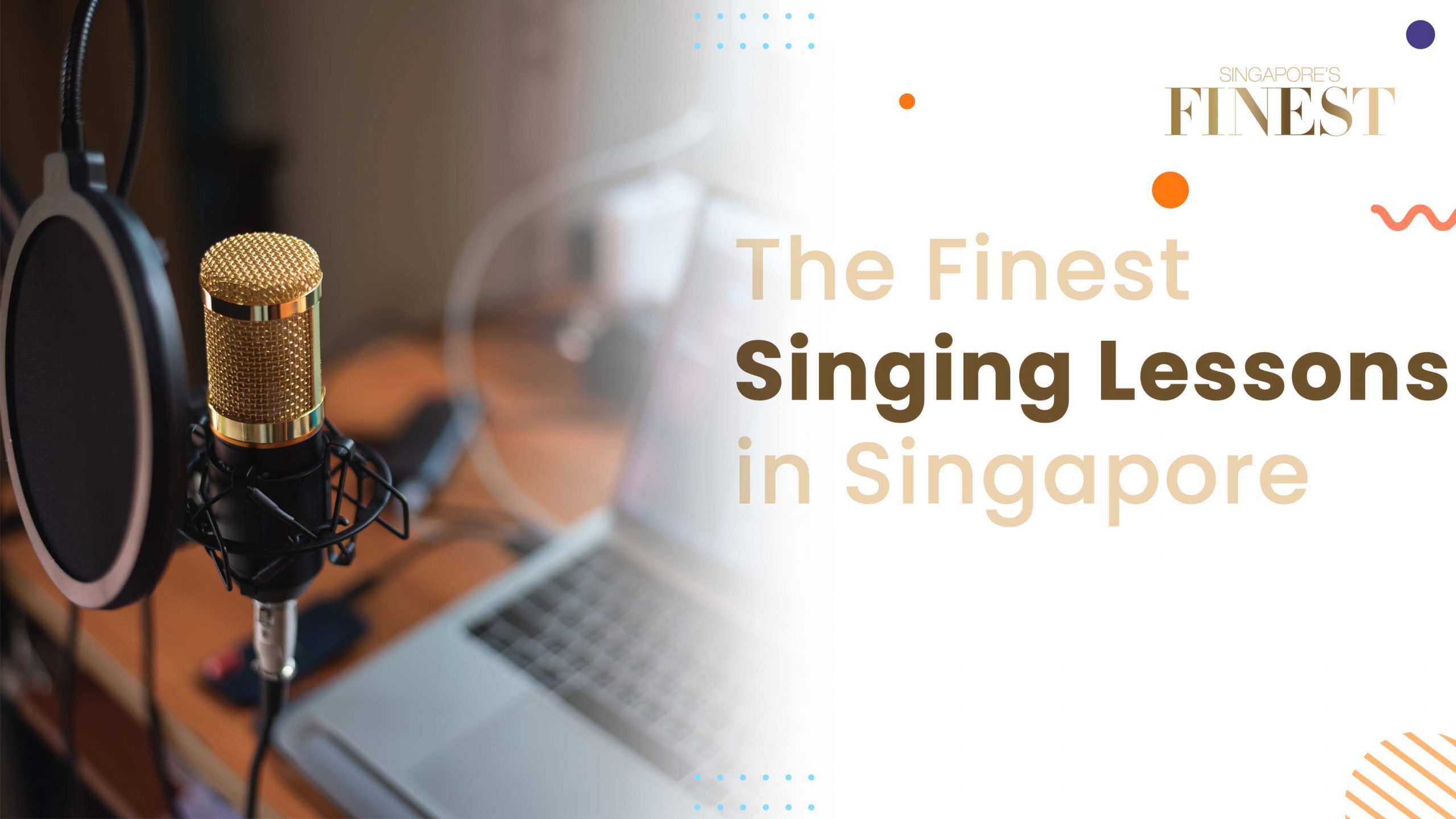 The Finest Singing Lessons in Singapore