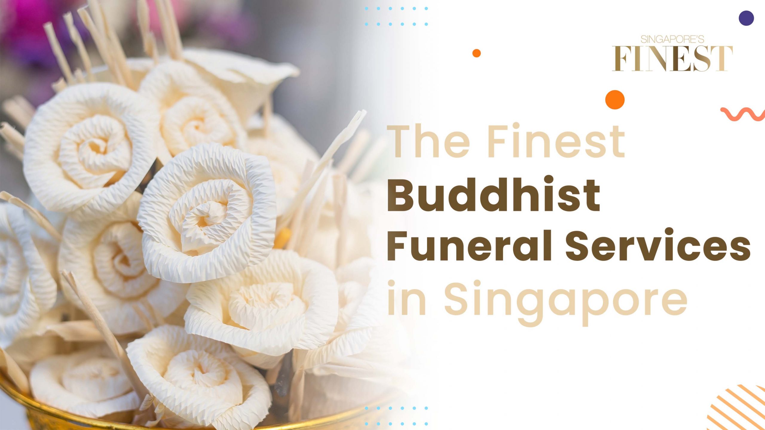 Finest Buddhist Funeral Services in Singapore