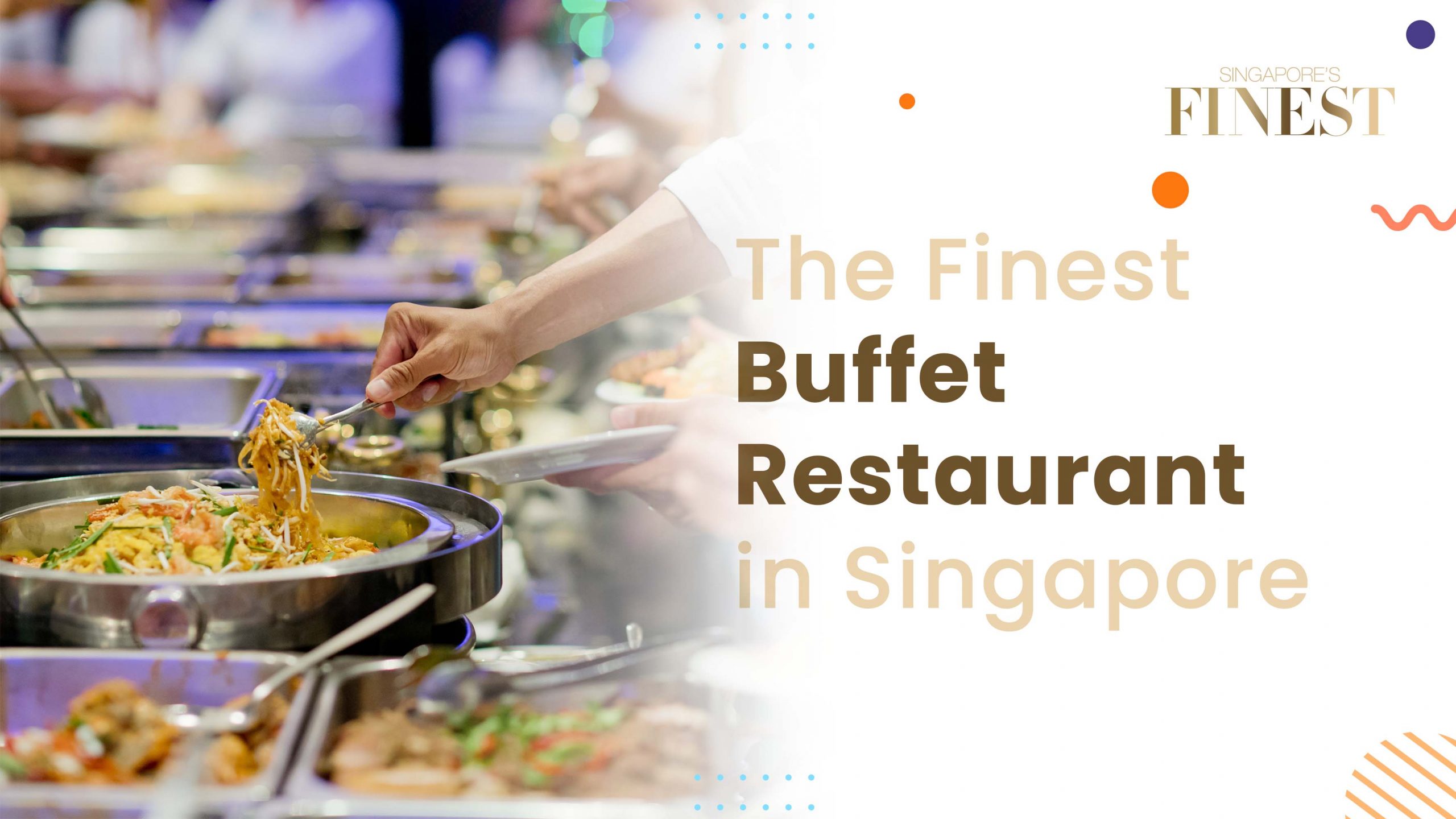 Best Buffet Restaurant in Singapore