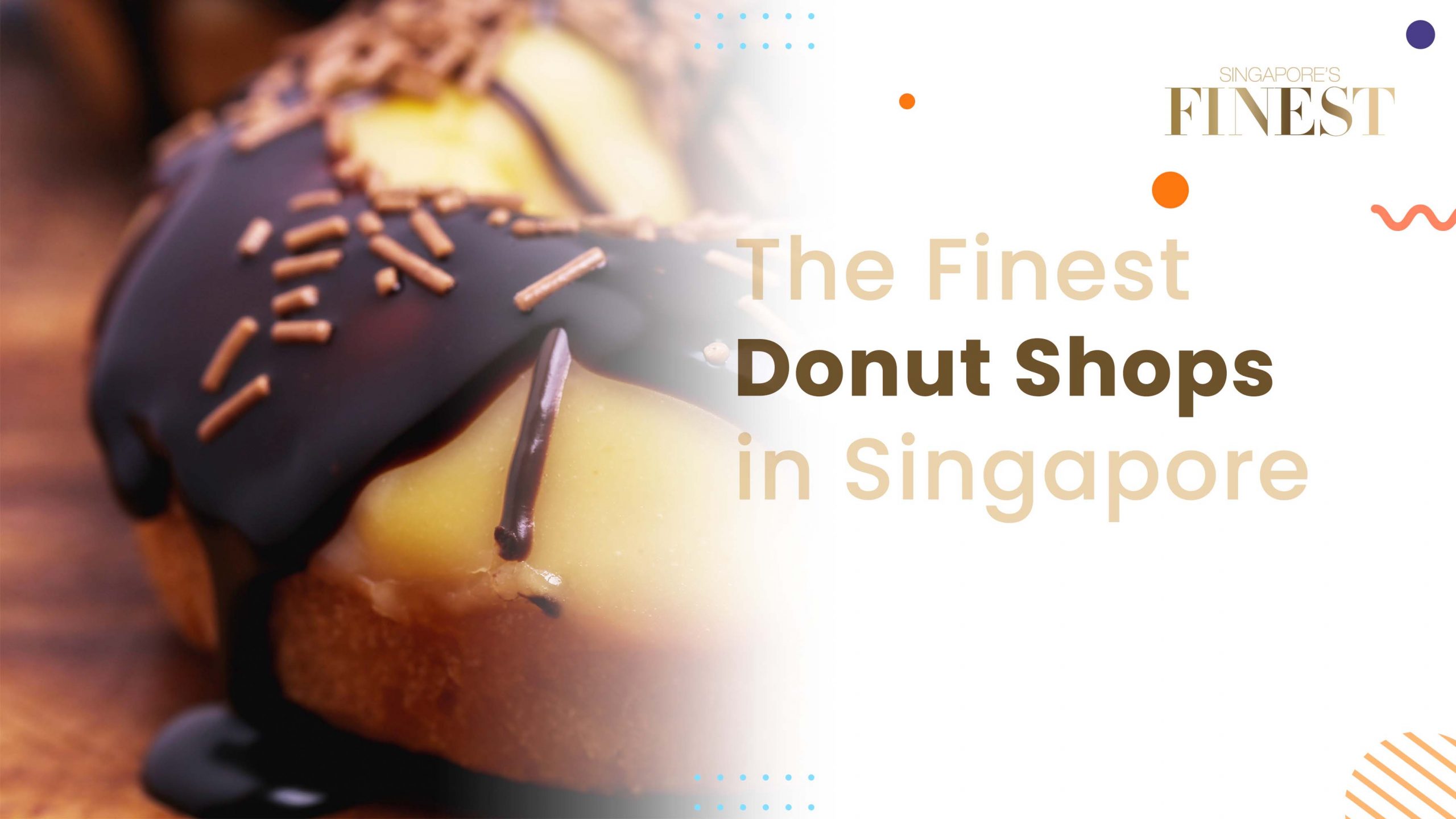 Finest Donut Shops in Singapore