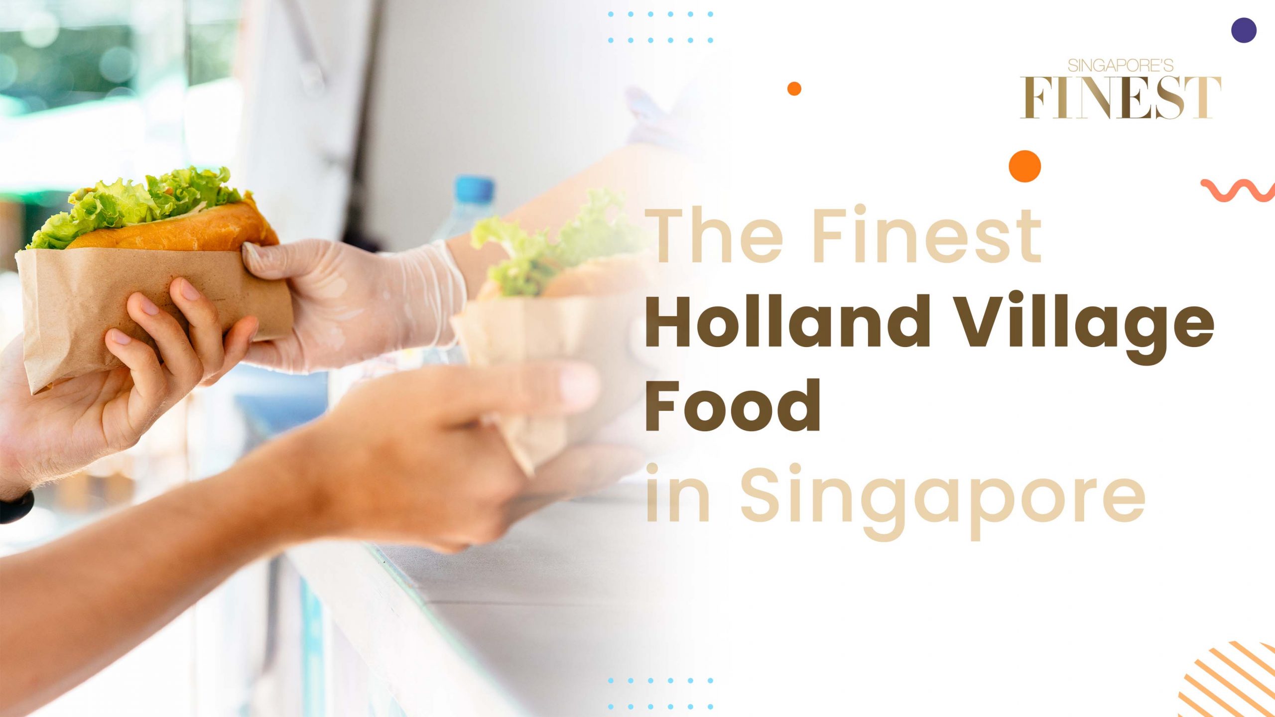 Finest Holland Village Food in Singapore